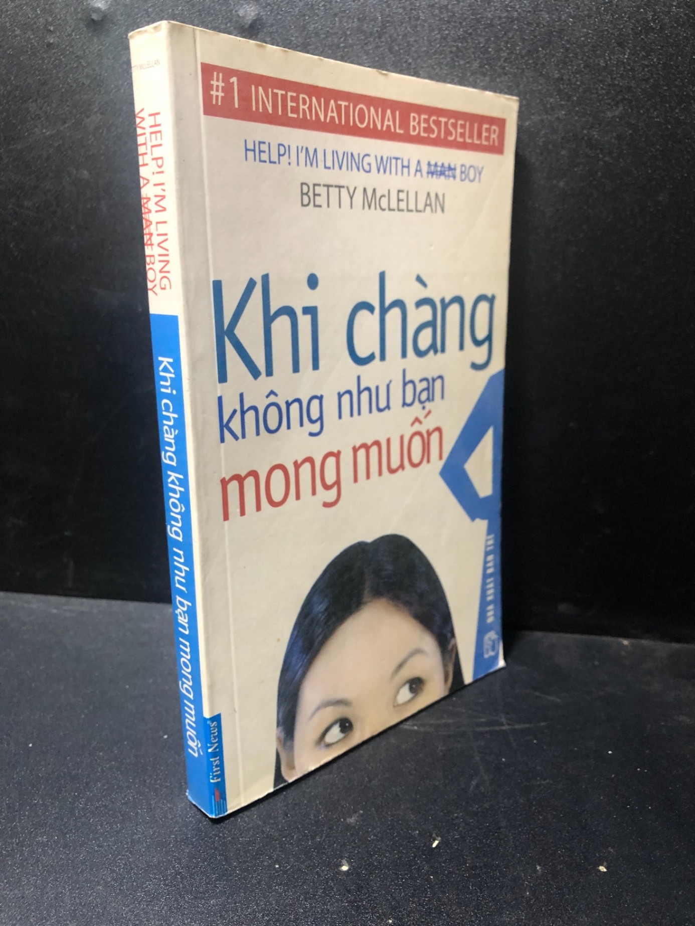 Khi chàng không như bạn mong muốn Betty McLellan 2010 mới 60% ố, bẩn nhẹ HCM2511