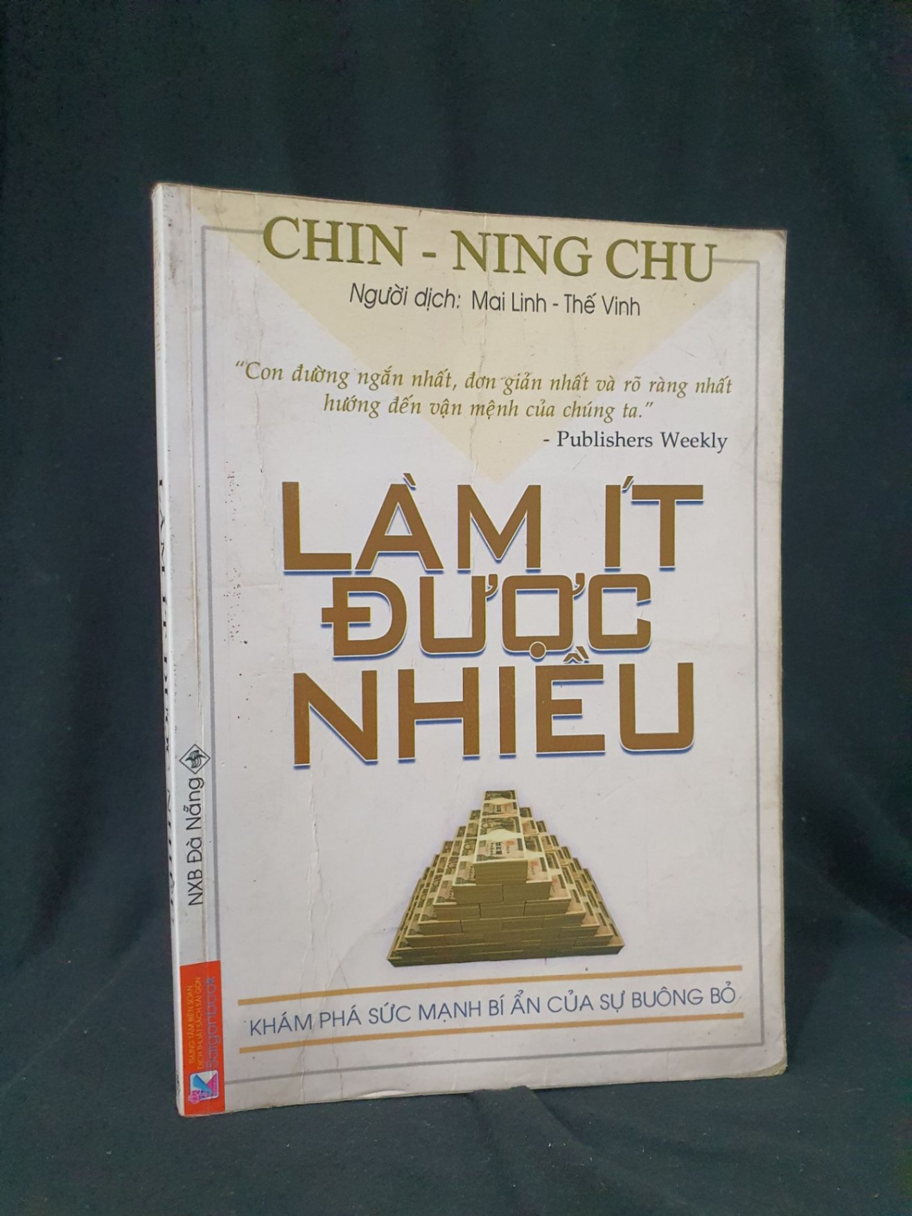 Làm ít được nhiều mới mới 60% 2008 -HCM205 CHIN NING CHU SÁCH KỸ NĂNG