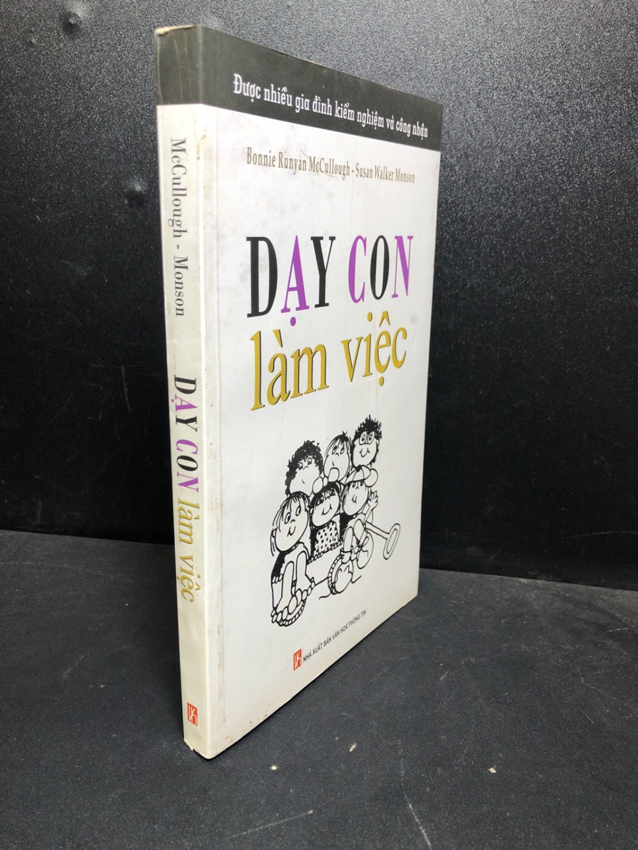 Dạy con làm việc 2010 Mecullough mới 85% bẩn nhẹ (khoa học đời sống , kỹ năng) HCM0101 (NSX)
