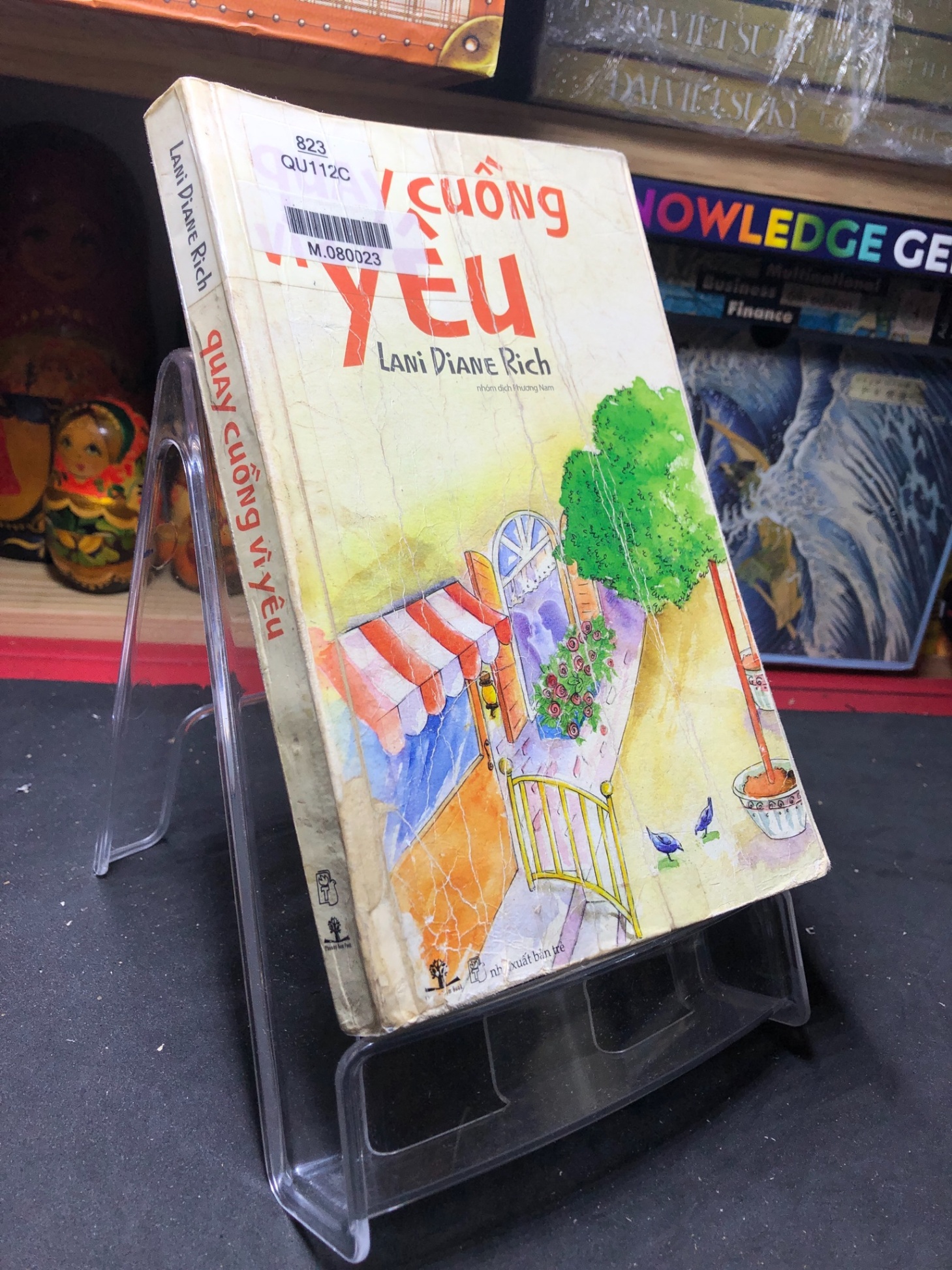 Quay Cuồng Vì Yêu mới 70% ố vàng, bẩn bìa, bìa có nếp gấp 2009 Lani Diane Rich HPB0906 SÁCH VĂN HỌC (NSX)