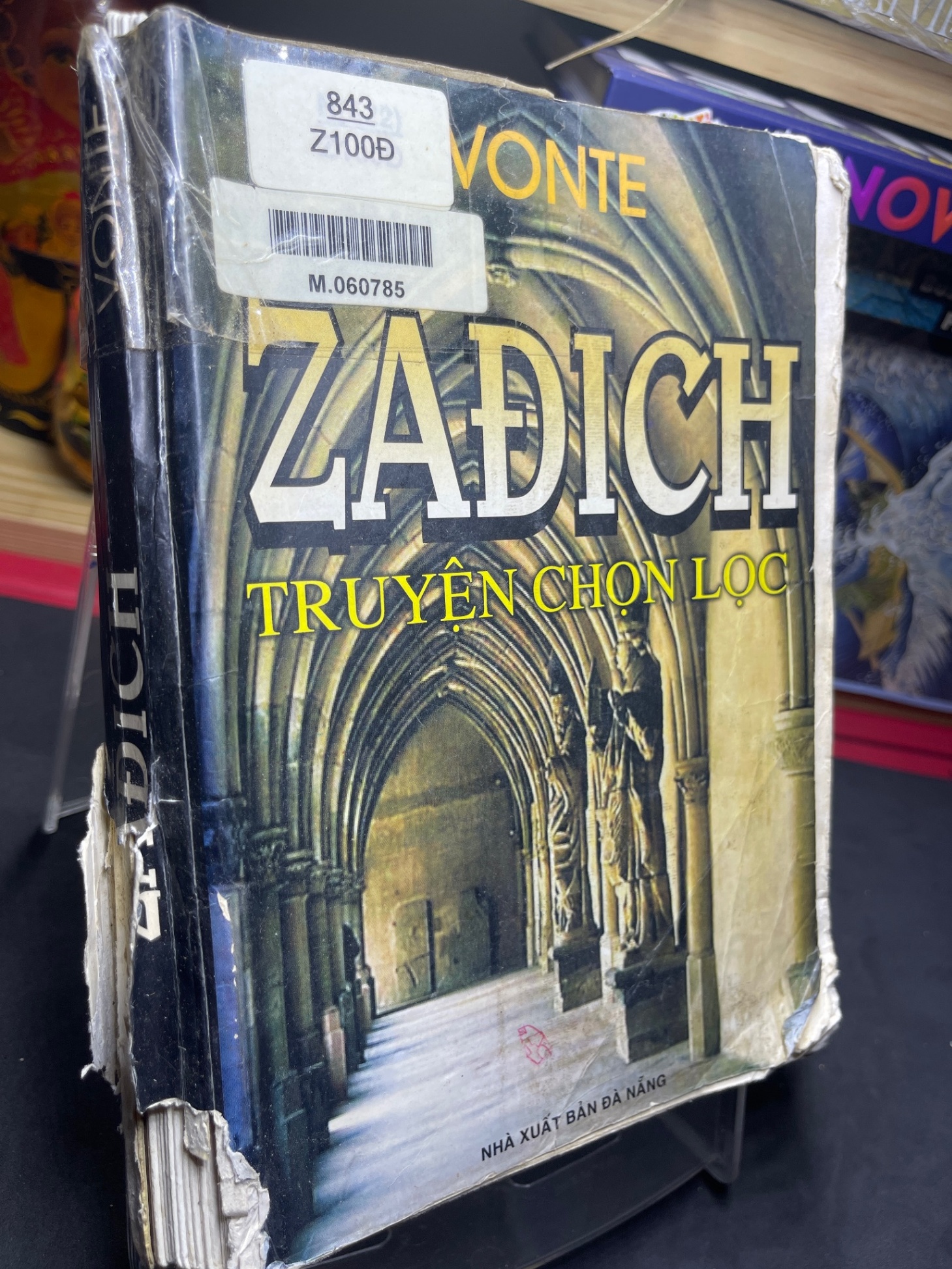 Zadich truyện chọn lọc 2001 mới 50% ố bẩn nhẹ rách gáy bụng xấu Vonte HPB0906 SÁCH VĂN HỌC (NSX)