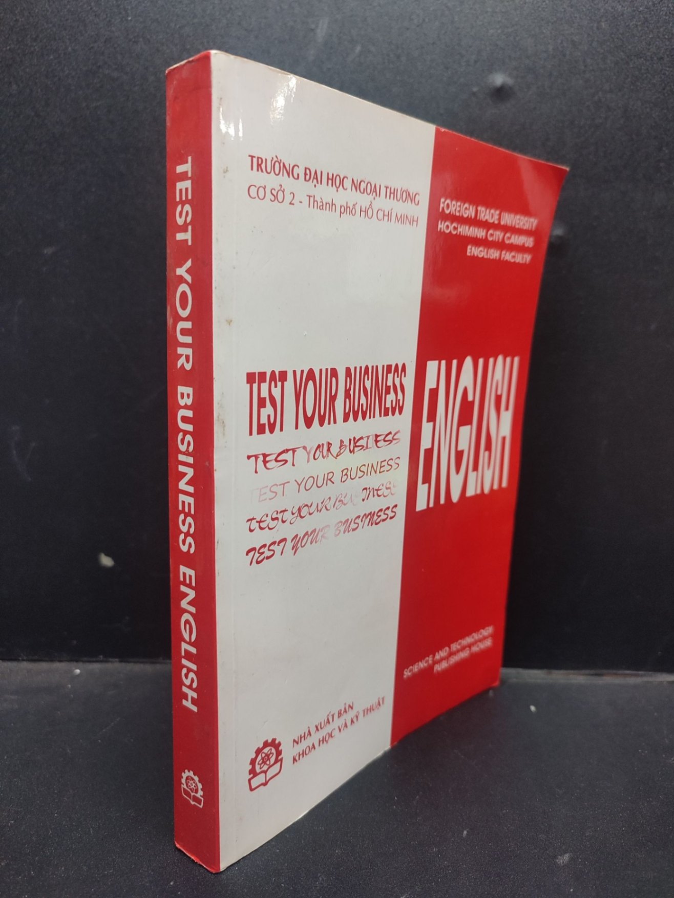 Test Your Business English Trường Đại Học Ngoại Thương mới 90% (bẩn nhẹ) 2010 HCM.TN1504 (NSX)