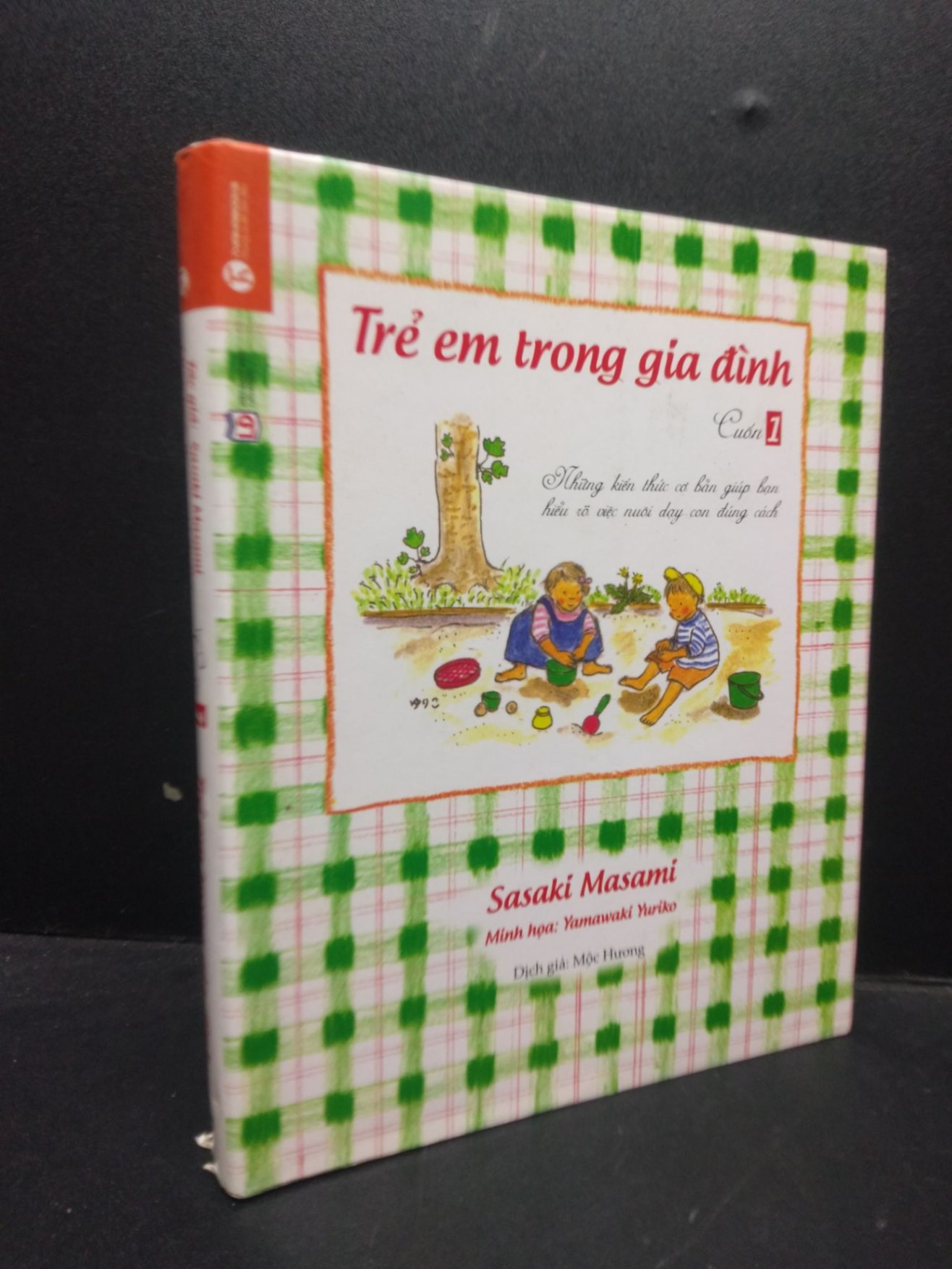 Cuốn 1 - Trẻ em trong gia đình Sasaki Masami 2016 Mới 80% ố, rách gáy nhẹ HCM.ASB0309