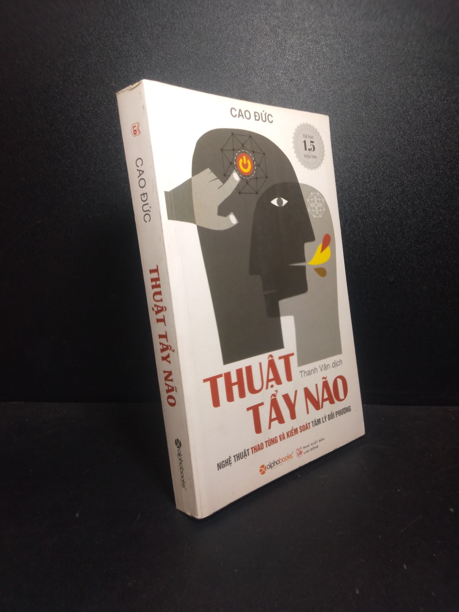 Thuật tẩy não Cao Đức 2018 mới 80% bẩn bìa ố nhẹ HCM0611 (NSX)