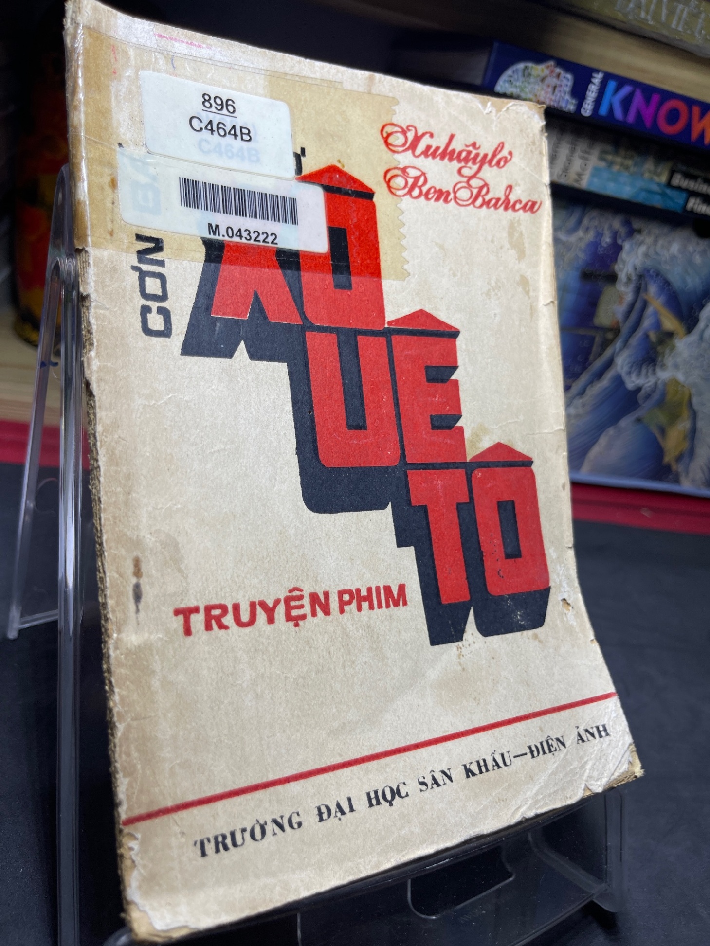 Xô uê tô 1986 mới 50% ố vàng nặng bìa xấu rách Xuhaylo Ben Barca HPB0906 SÁCH VĂN HỌC (NSX)