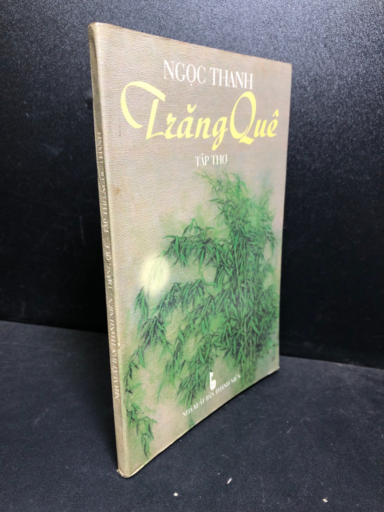 Trăng quê 2002 Ngọc Thanh mới 85% bẩn nhẹ (tập thơ) HCM0101 (NSX)