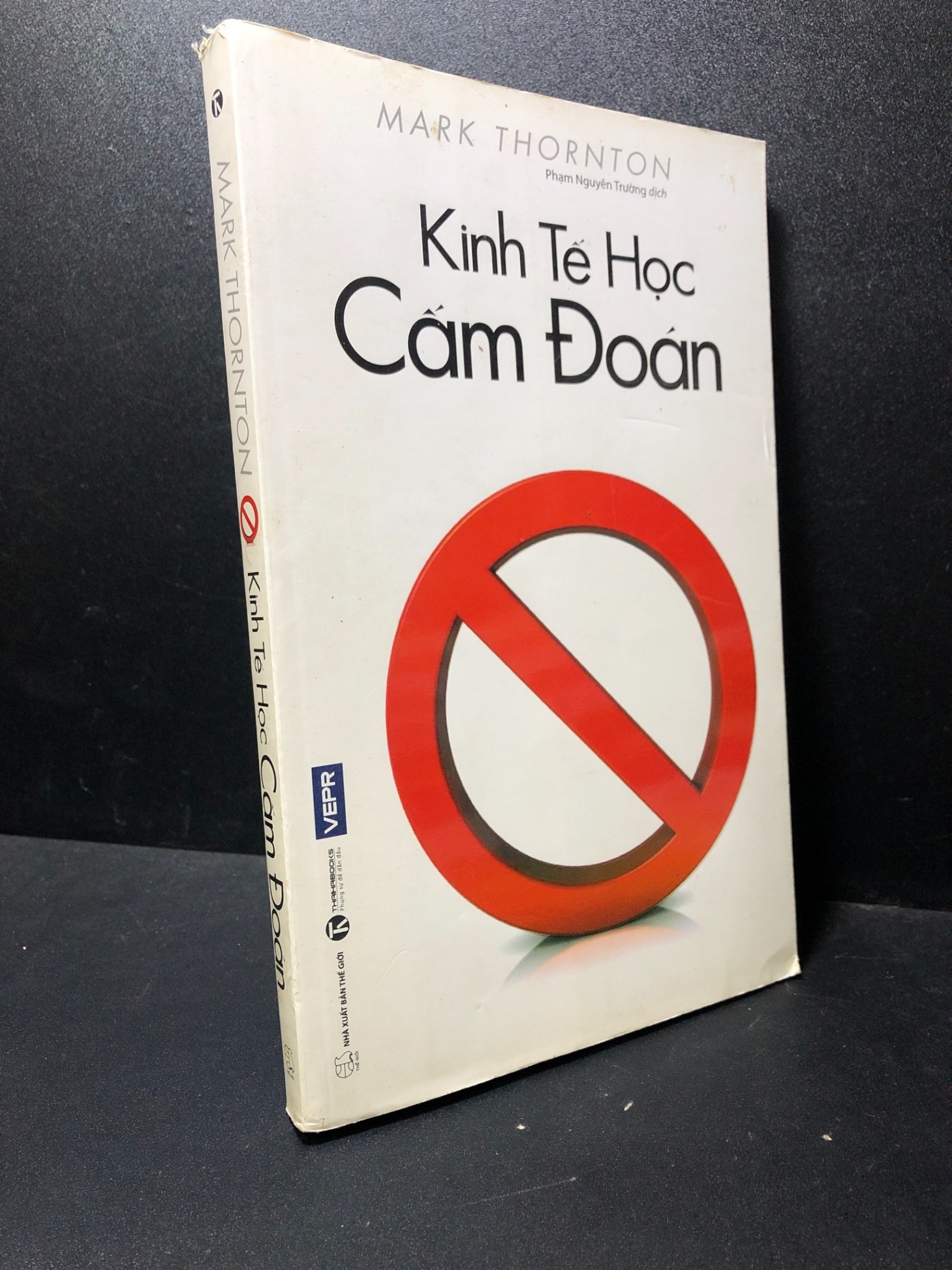 Kinh tế học cấm đoán 2016 Mark Thornton mới 90% dấu mộc SBMQ7-0612