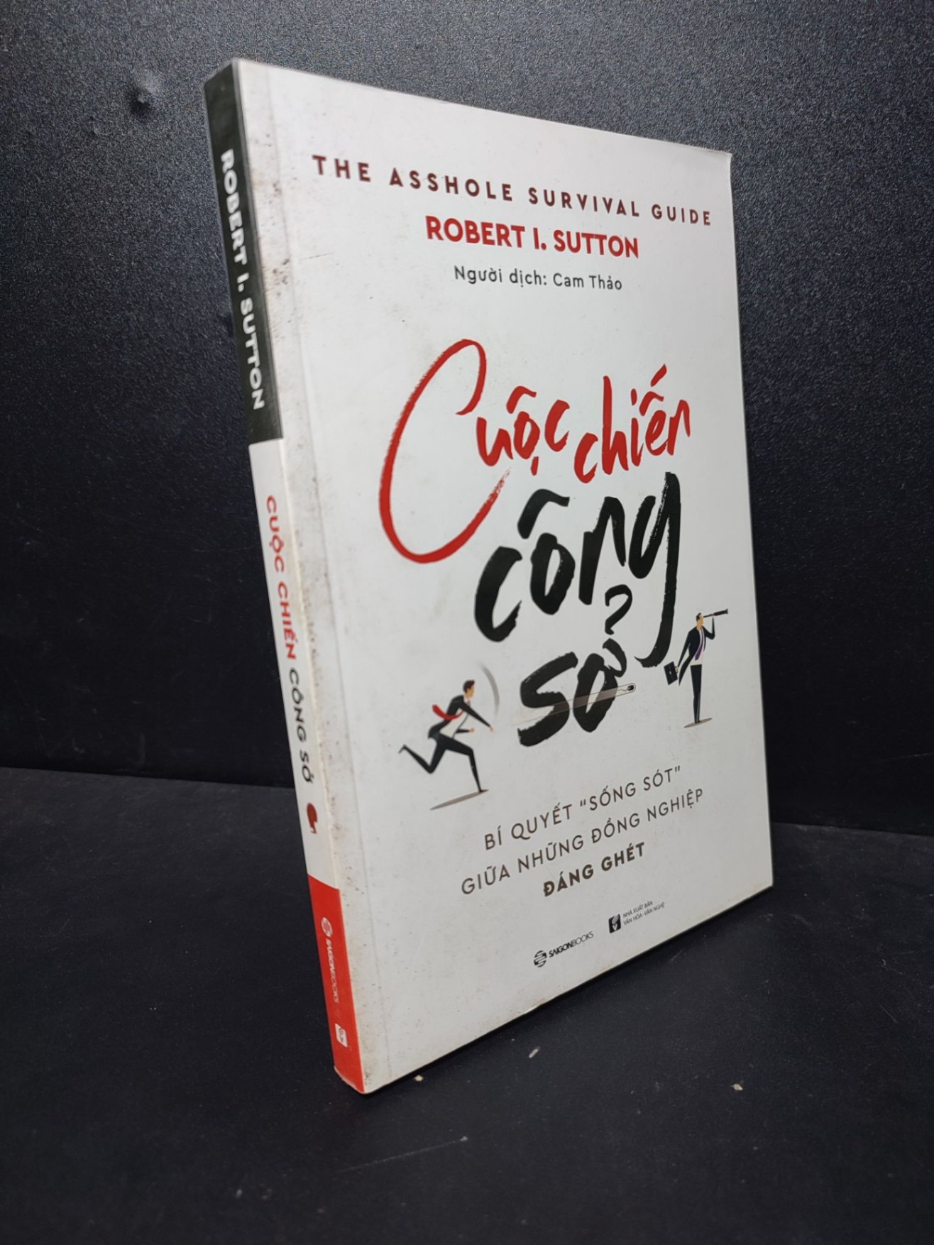 Cuộc chiến công sở Robert I.Sutton mới 90% bẩn bìa HCM2512 kỹ năng giao tiếp