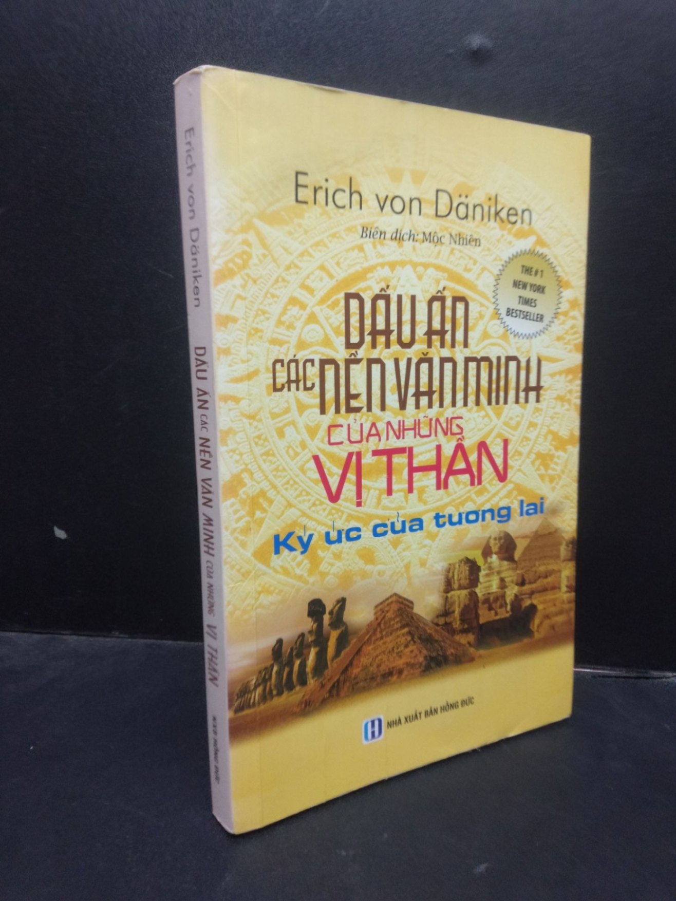 Dấu ấn các nền văn minh của những vị thần - Erich Von Daniken 2018 mới 70% ố vàng HCM2504 khoa học (NSX)