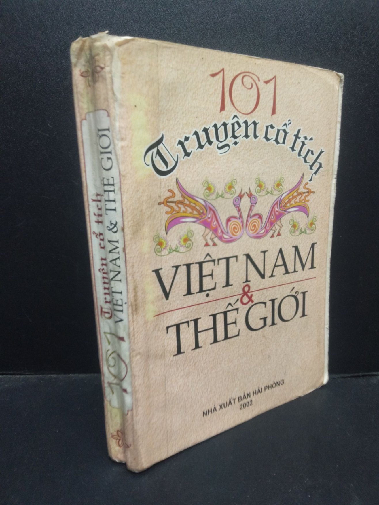 101 Truyện cổ tích Việt Nam và thế giới, 2002, mới 70% (ố bẩn bong gáy) HCM0905 văn học (NSX)