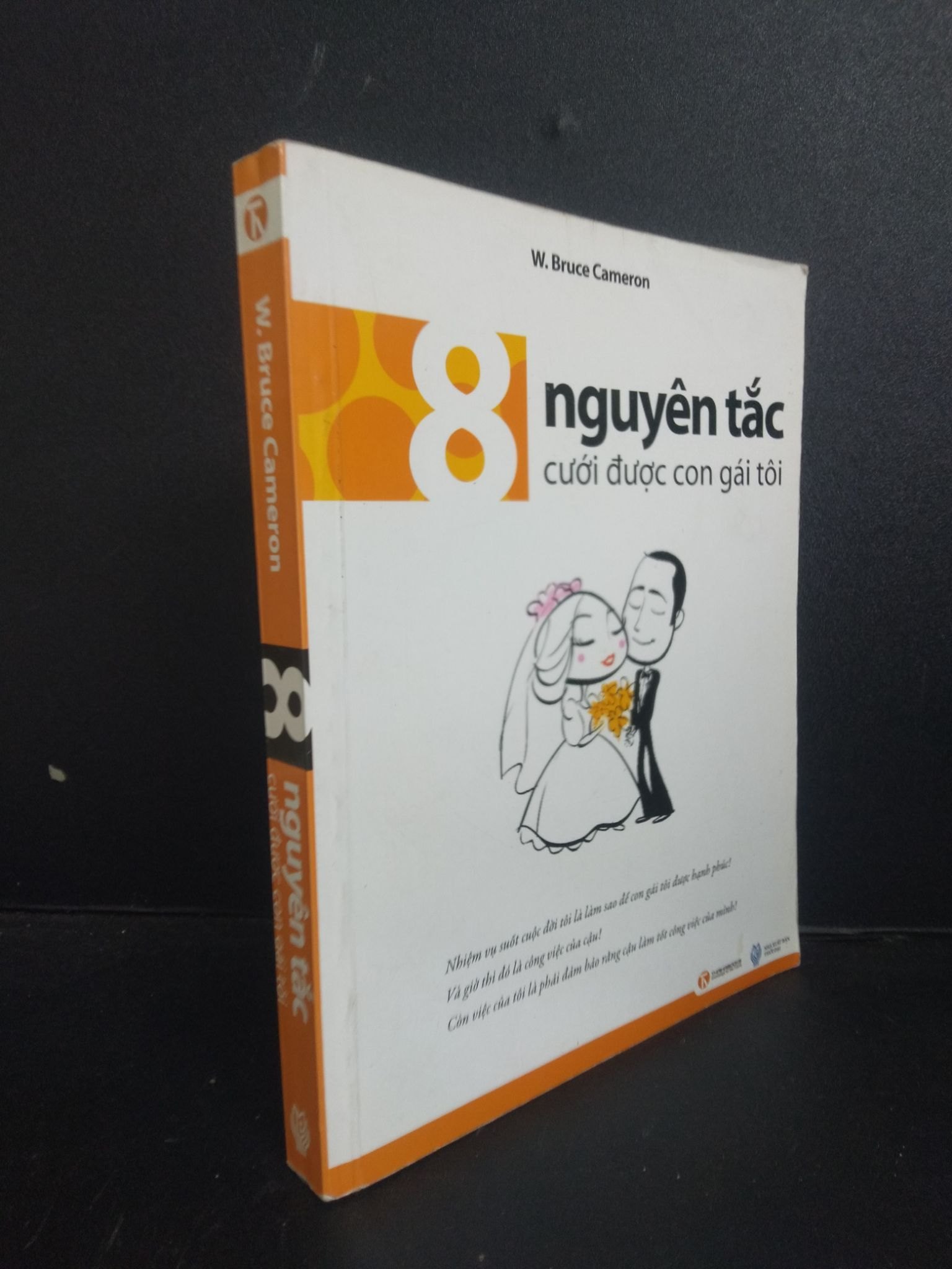 8 nguyên tắc cưới được con gái tôi W. Bruce Cameron 2011 Mới 80% ố SBMQ7-0309