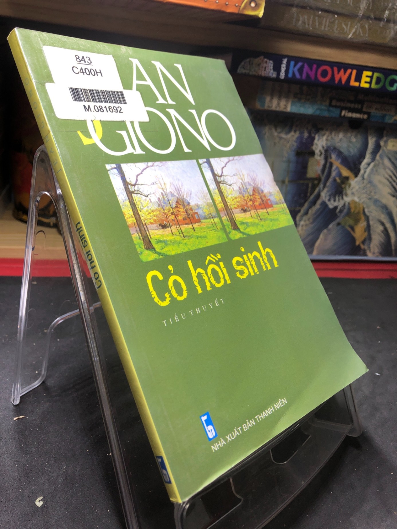 Cỏ hồi sinh mới 70% ố bẩn có dấu mộc và viết nhẹ trang đầu 2007 Jean Giono HPB0906 SÁCH VĂN HỌC (NSX)