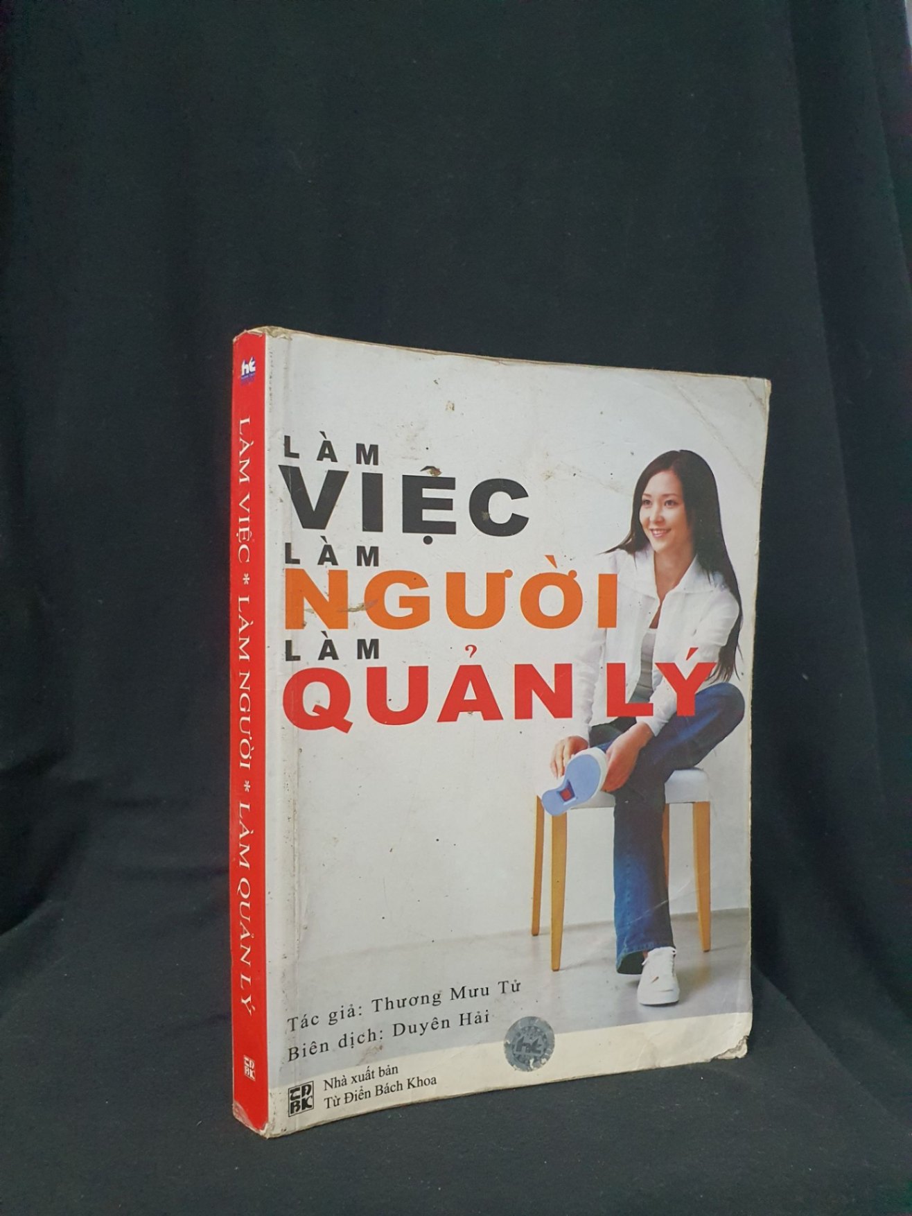 Làm việc làm người làm quản lý mới 50% 2008 -HCM205 Thương Mưu Tử SÁCH QUẢN TRỊ (NSX)