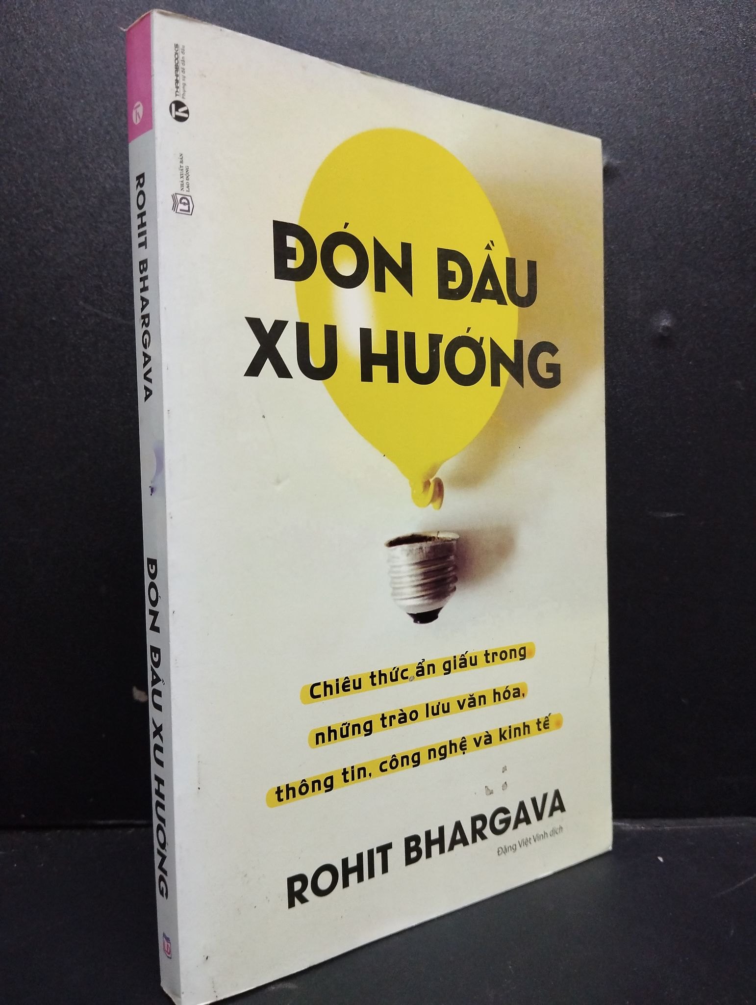 Đón Đầu Xu Hướng mới 80% ố nhẹ, bẩn bìa nhẹ 2016 HCM2105 Thịt Bhargava SÁCH KỸ NĂNG (NSX)