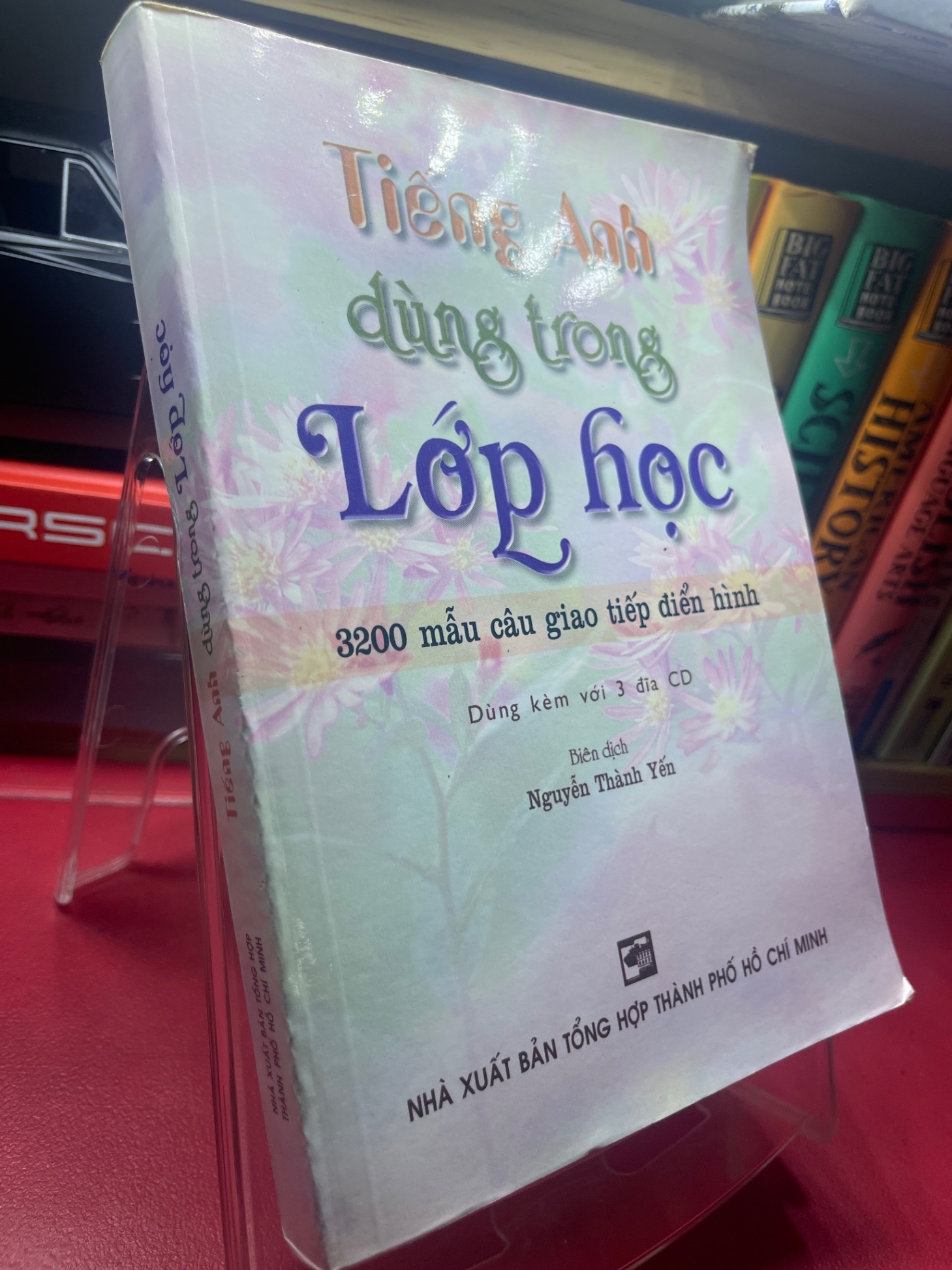Tiếng anh dùng trong lớp học 2006 mới 75% bẩn viền nhẹ Nguyễn Thành Yến HPB1605 SÁCH VĂN HỌC (NSX)