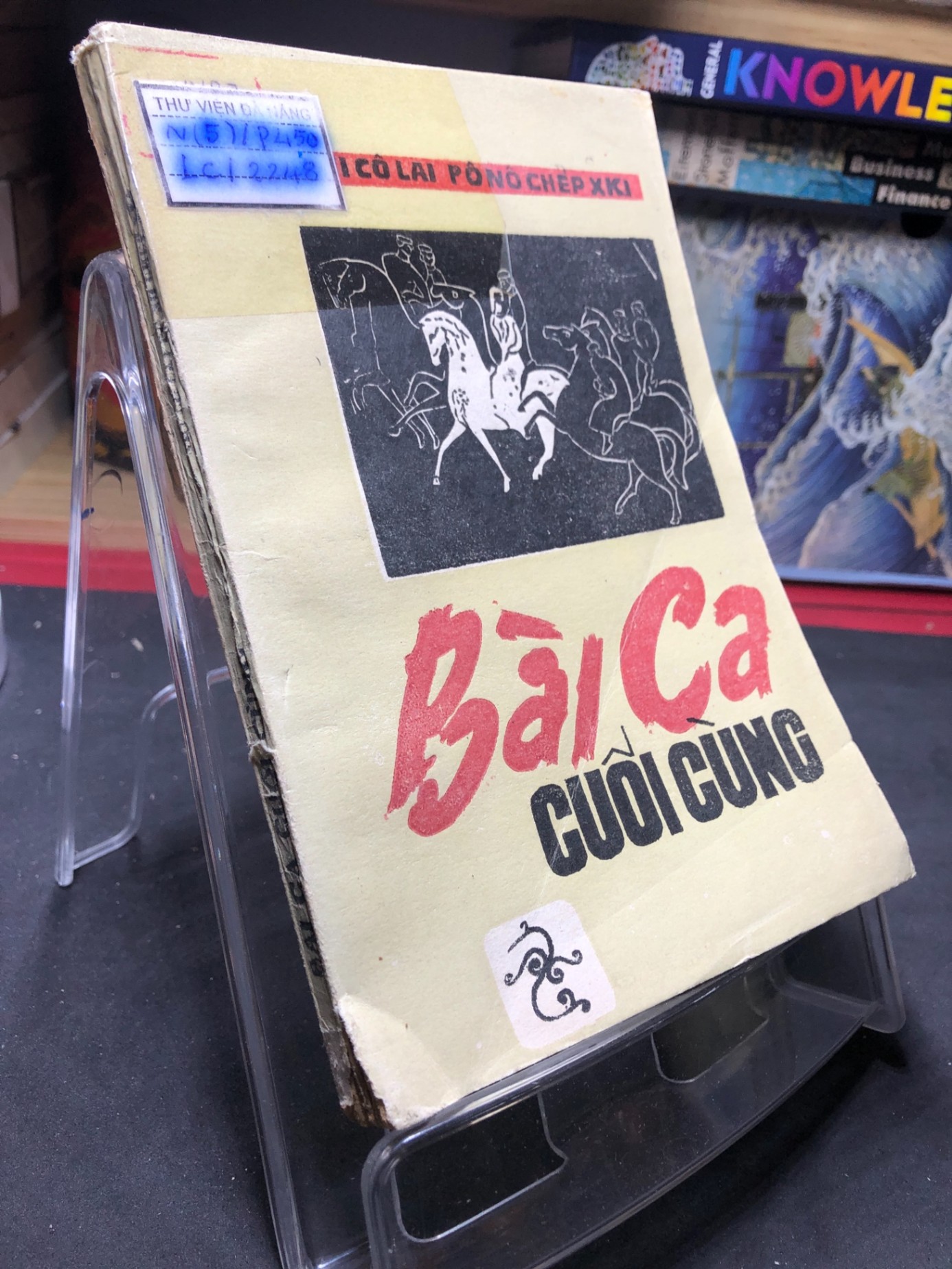 Bài ca cuối cùng 1987 mới 50% ố vàng trách góc gáy Nhicolai Ponochexki HPB0906 SÁCH VĂN HỌC (NSX)