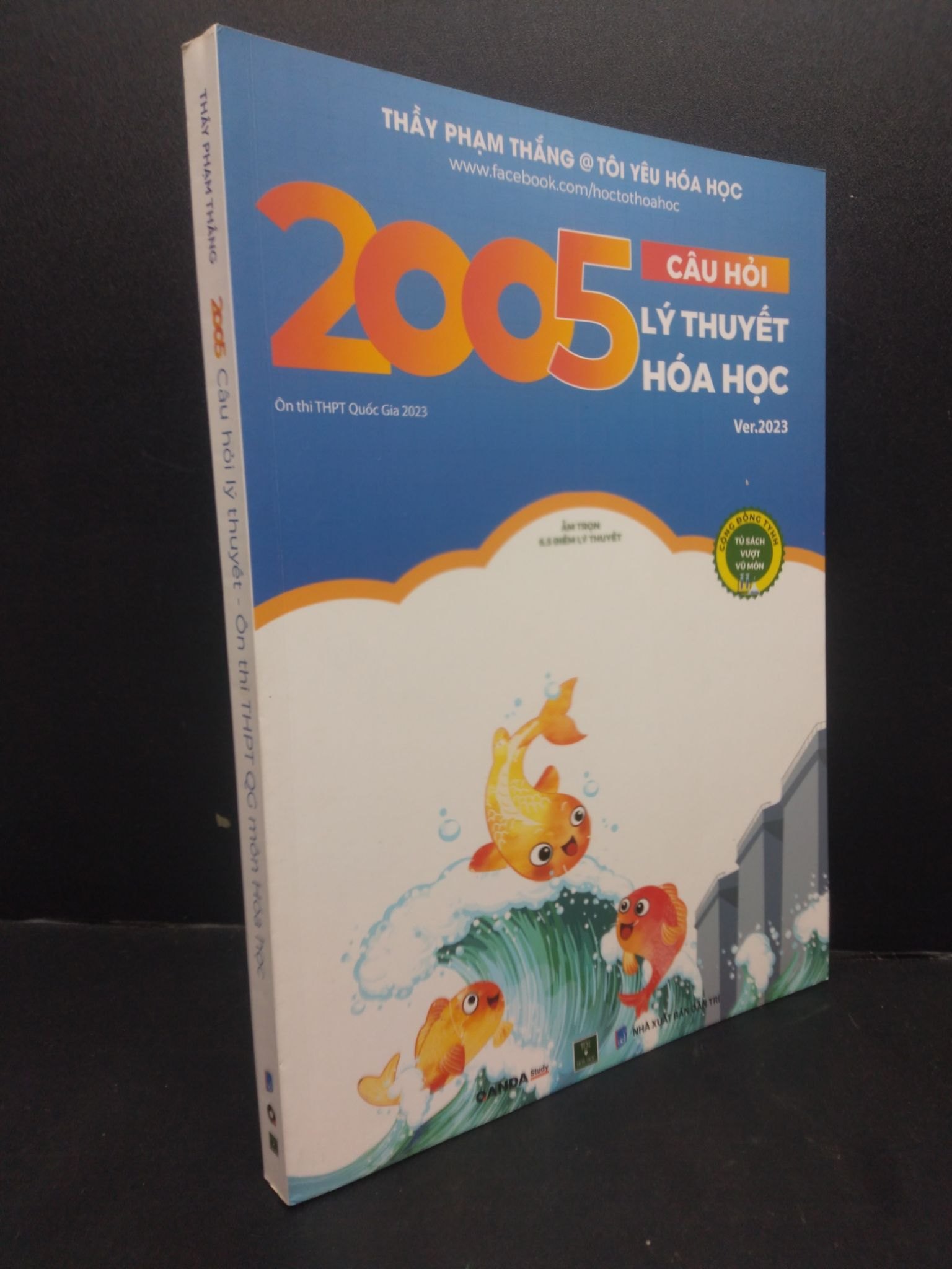2005 câu hỏi lý thuyết ôn thi THPT QG môn Hóa học mới 70% bẩn bìa, có chữ viết note nhiều 2023 HCM2705 Thầy Phạm Thắng SÁCH GIÁO TRÌNH, CHUYÊN MÔN