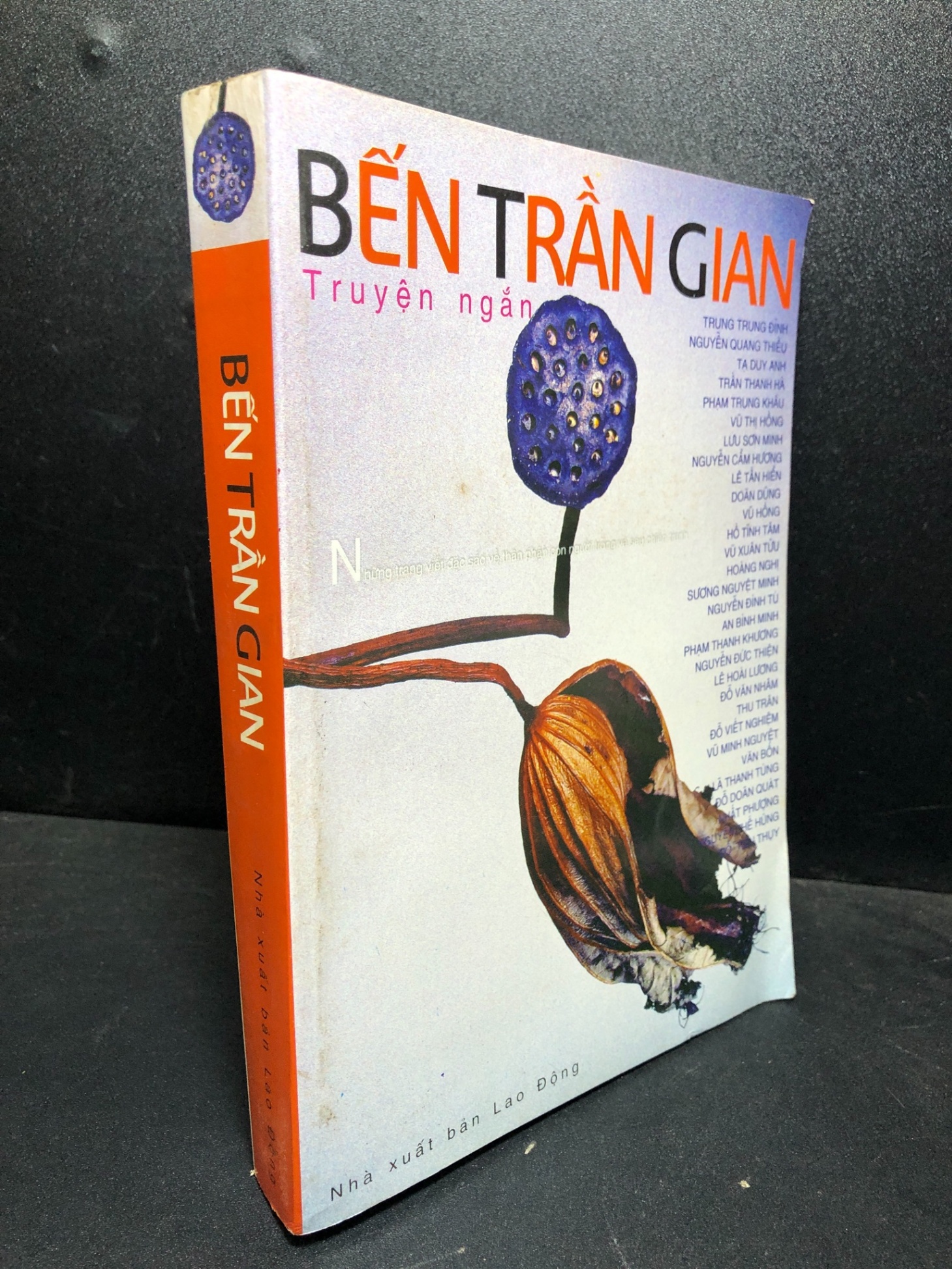 Bến trần gian 2007 Trung Trung Đỉnh mới 80% ố (văn học , truyện ngắn) HCM3012 (NSX)