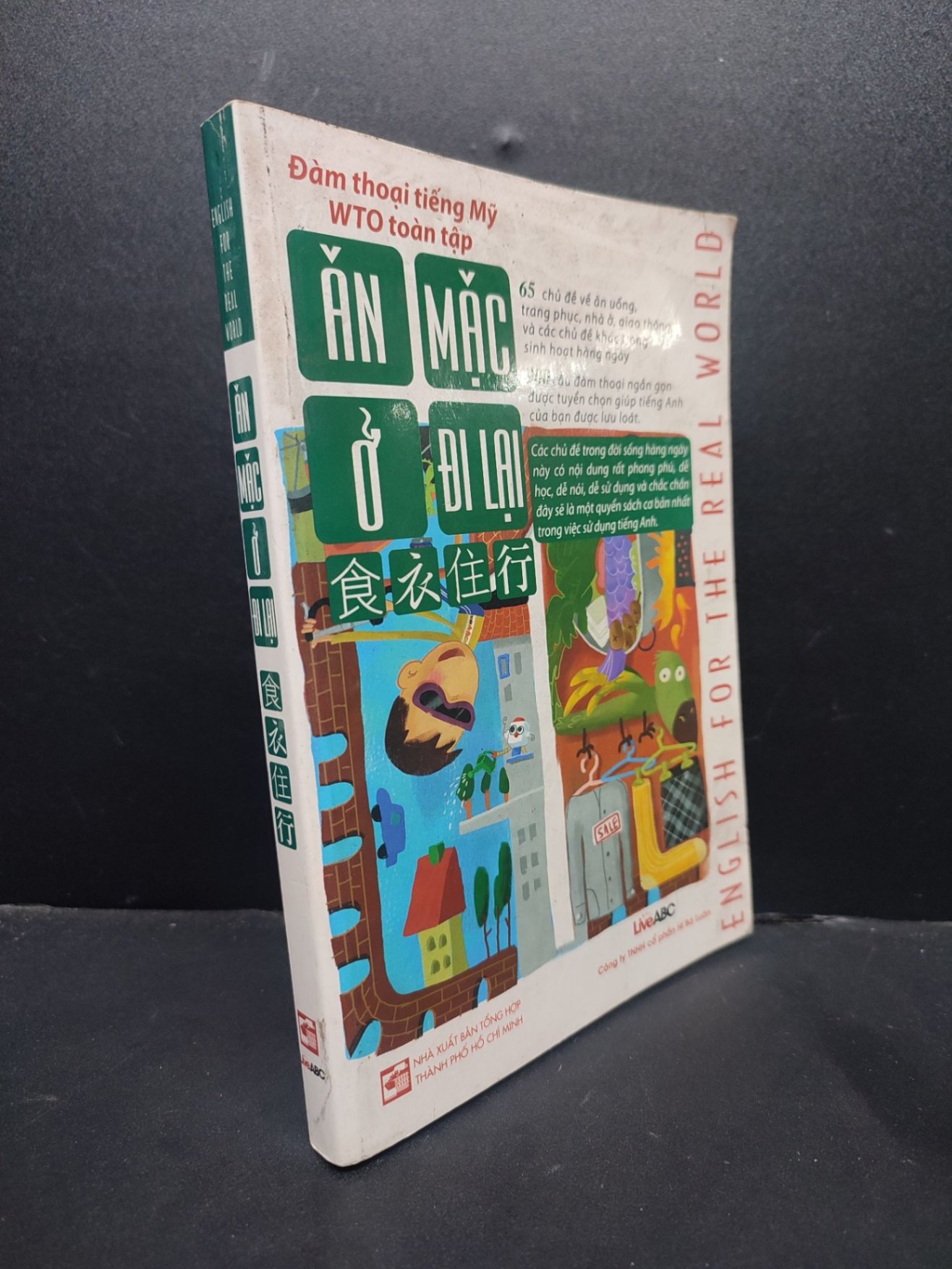 Ăn mặc ở đi lại - Đàm thoại tiếng mỹ WTO toàn tập mới 80% ố bẩn có kèm CD HCM1406 SÁCH HỌC NGOẠI NGỮ (NSX)