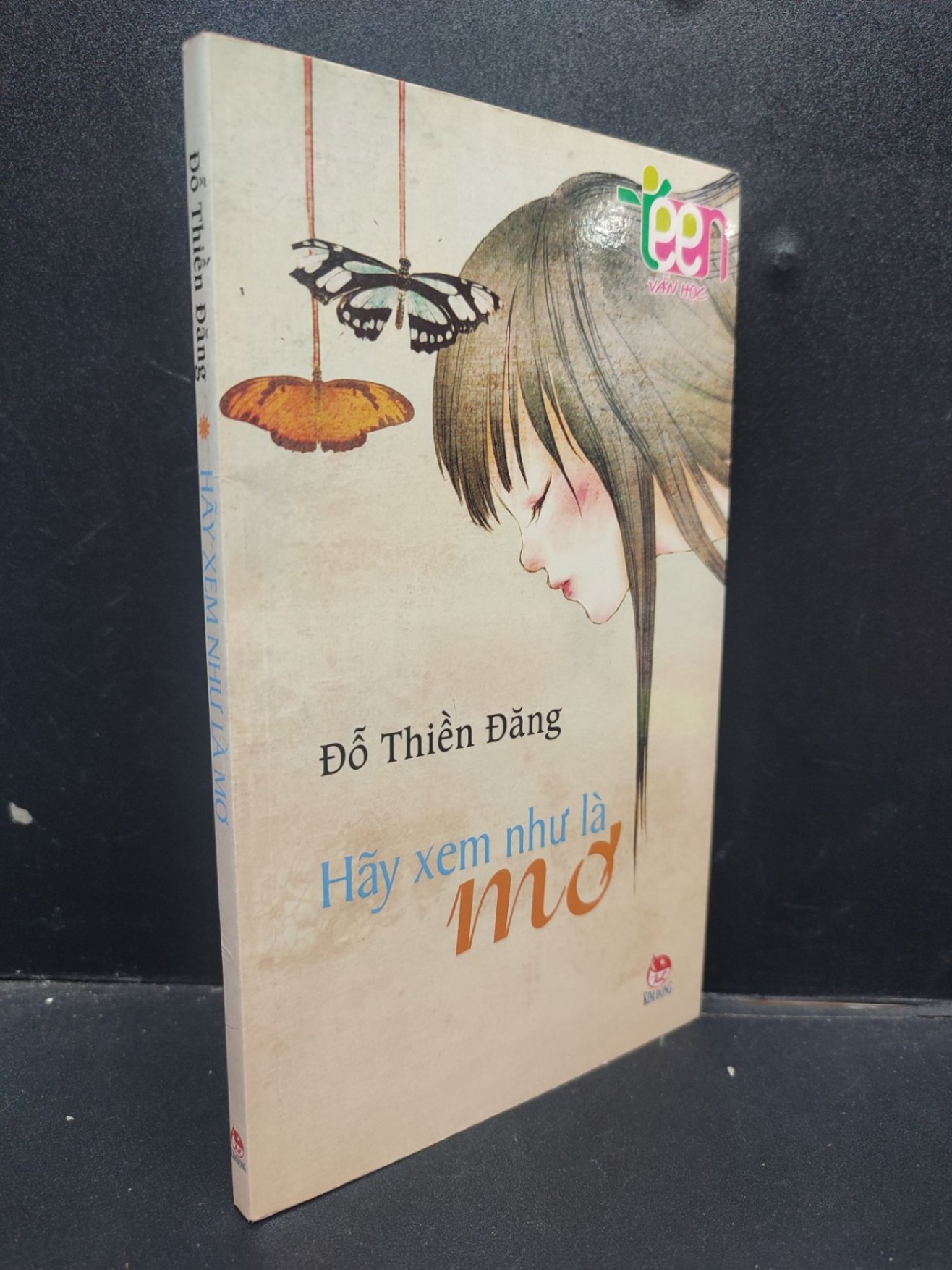 Hãy Xem Như Là Mơ Đỗ Thiền Đăng mới 90% (bẩn nhẹ) 2010 HCM1304 HCM1304 văn học (NSX)