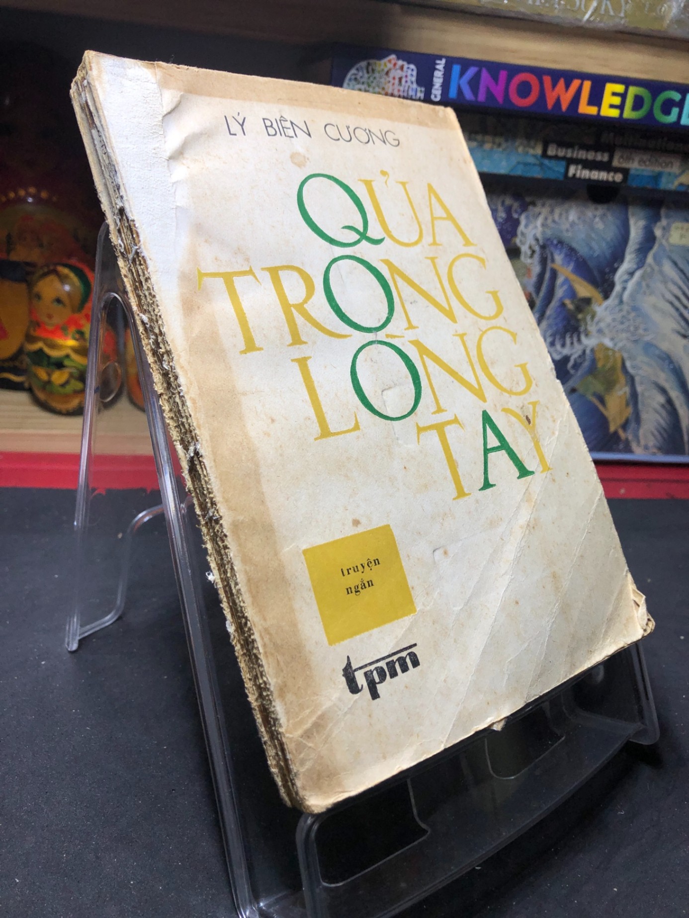 Qủa trong lòng tay 1984 mới 50% ố vàng bìa xấu Lý Biên Cương HPB0906 SÁCH VĂN HỌC (NSX)
