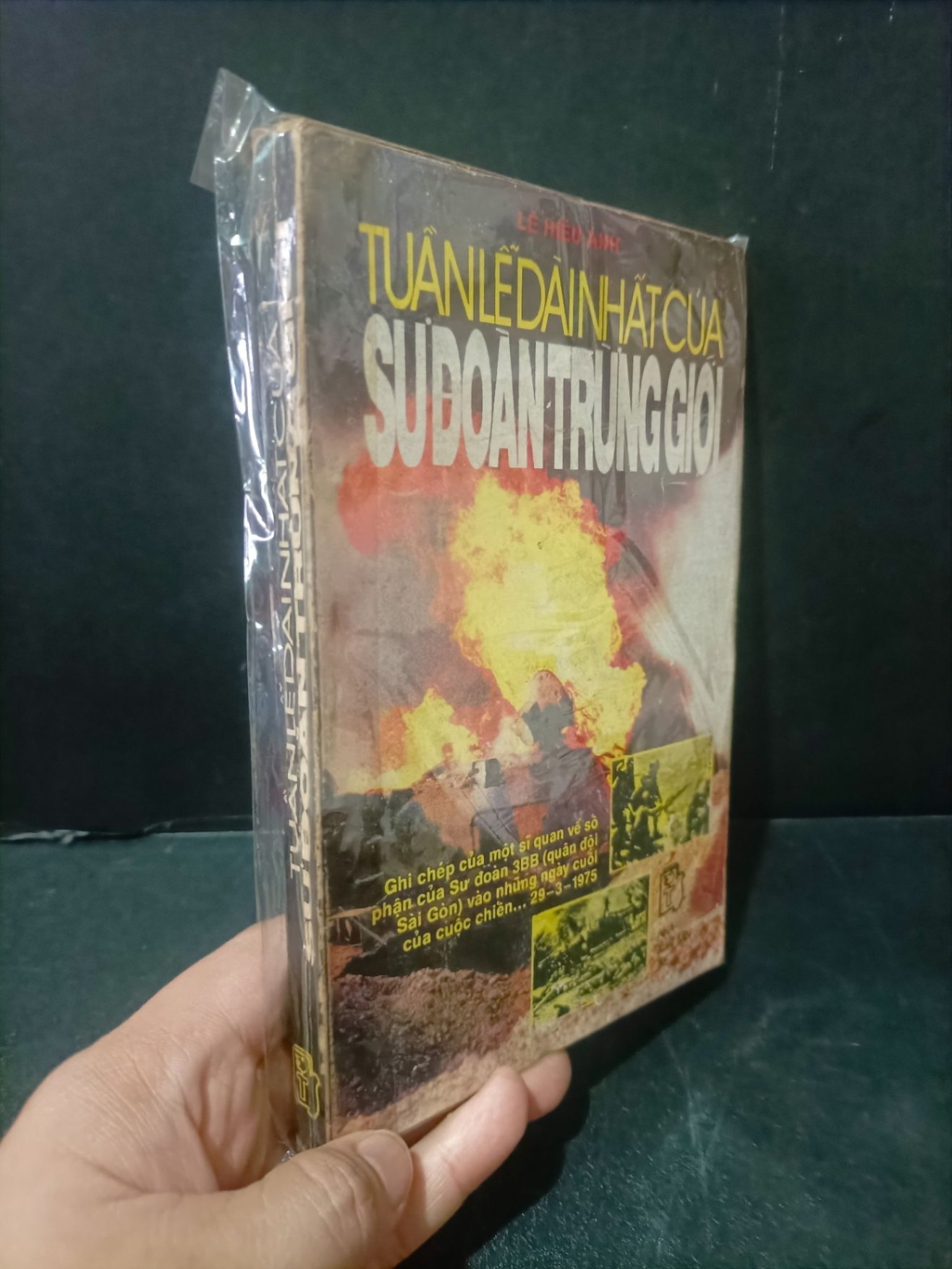 Tuần lễ dài nhất của sư đoàn Trừng Giới mới 70% bẩn bìa, ố vàng, tróc gáy, tróc bìa nhẹ 1991 Lê Hiếu Ánh HCM2603 LỊCH SỬ - CHÍNH TRỊ - TRIẾT HỌC (NSX)