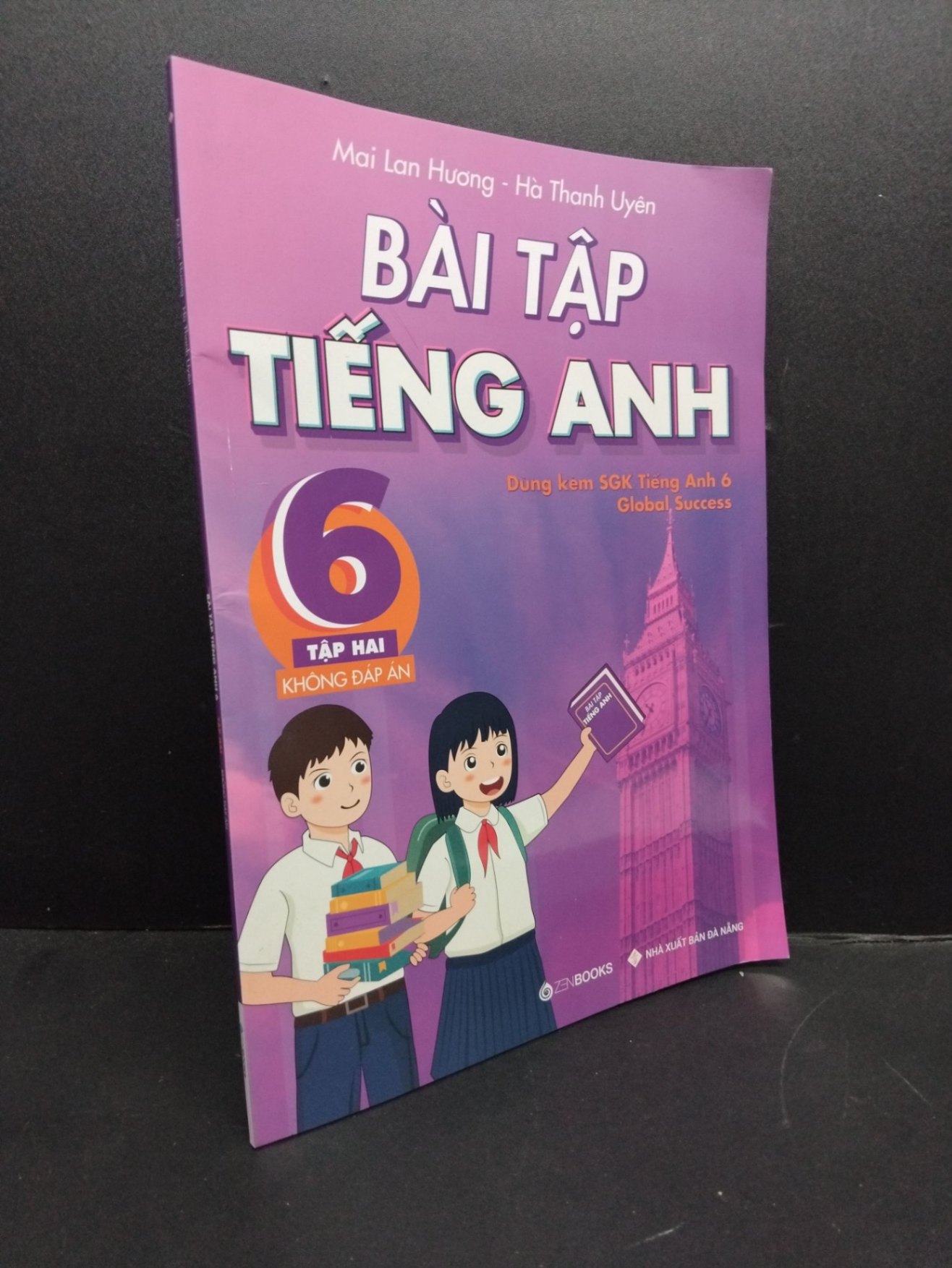 Bài Tập Tiếng Anh 6 Tập Hai Không Đáp Án mới 90% cong bìa nhẹ 2024 HCM2606 Mai Lan Hương - Hà Thanh Uyên HỌC NGOẠI NGỮ