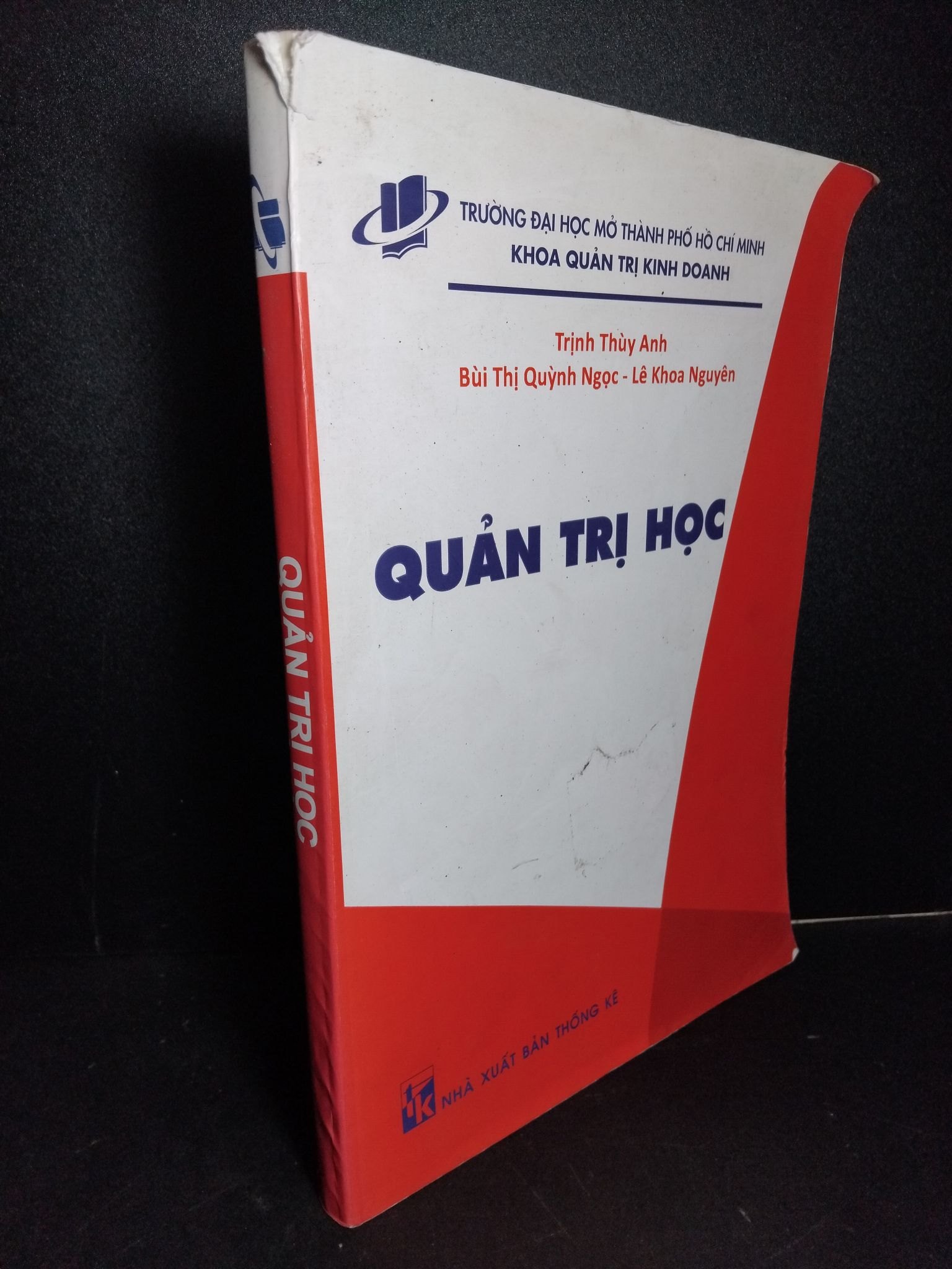 Quản trị học mới 80% ố rách gáy nhẹ 2015 HCM1001 Trịnh Thùy Anh GIÁO TRÌNH, CHUYÊN MÔN