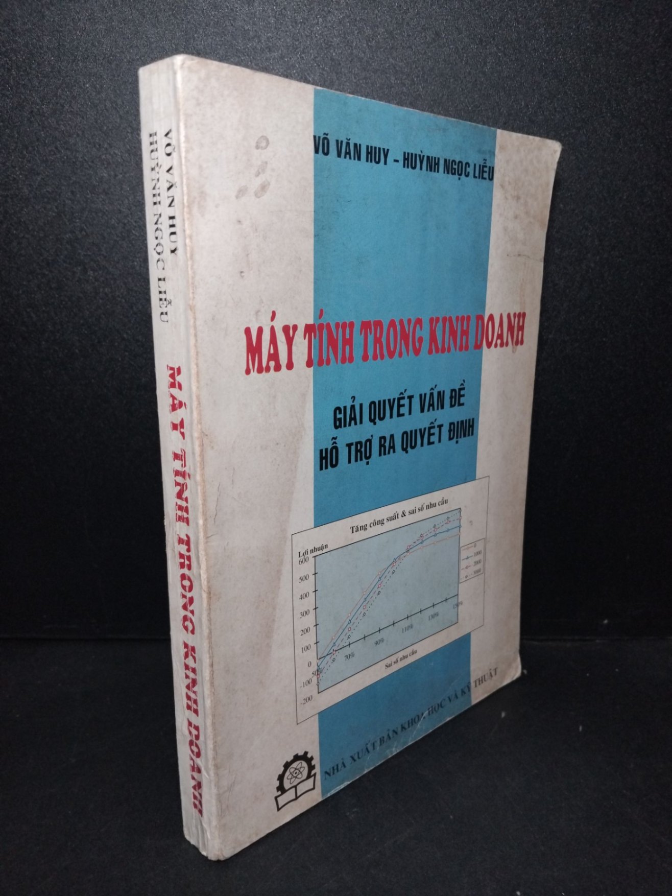 Máy tính trong kinh doanh mới 80% bẩn bìa, ố vàng, highlight 1998 Võ Văn Huy - Huỳnh Ngọc Liễu HCM2103 GIÁO TRÌNH, CHUYÊN MÔN (NSX)