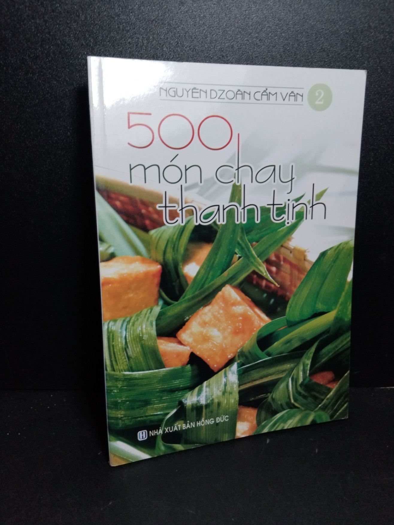 500 món chay thanh tịnh 2 mới 90% ố nhẹ 2017 Nguyễn Dzoãn Cẩm Vân HCM2103 SỨC KHỎE - THỂ THAO (NSX)