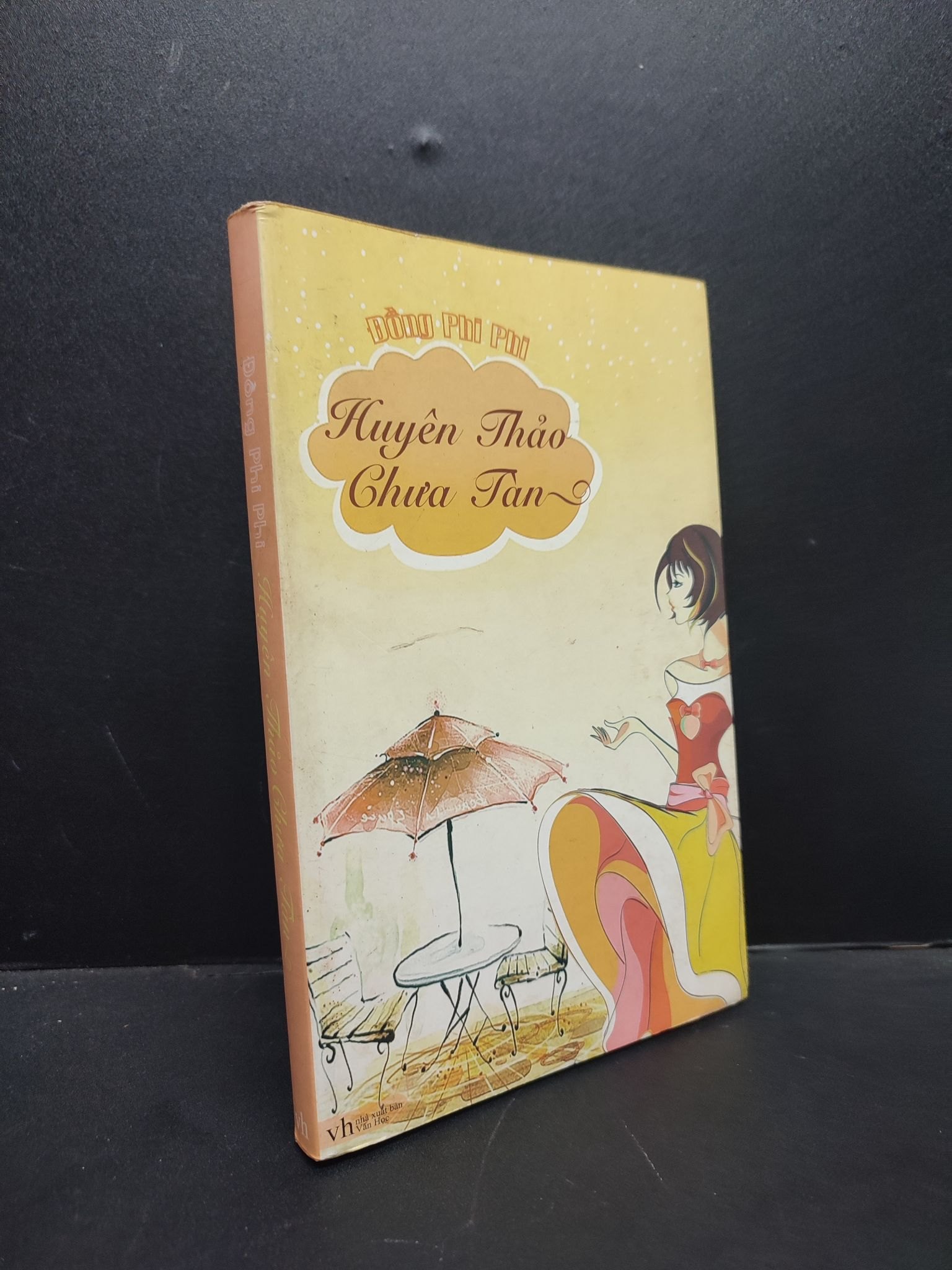 Huyên Thảo Chưa Tàn mới 80% ố nhẹ 2010 HCM2606 Đồng Phi Phi VĂN HỌC (NSX)