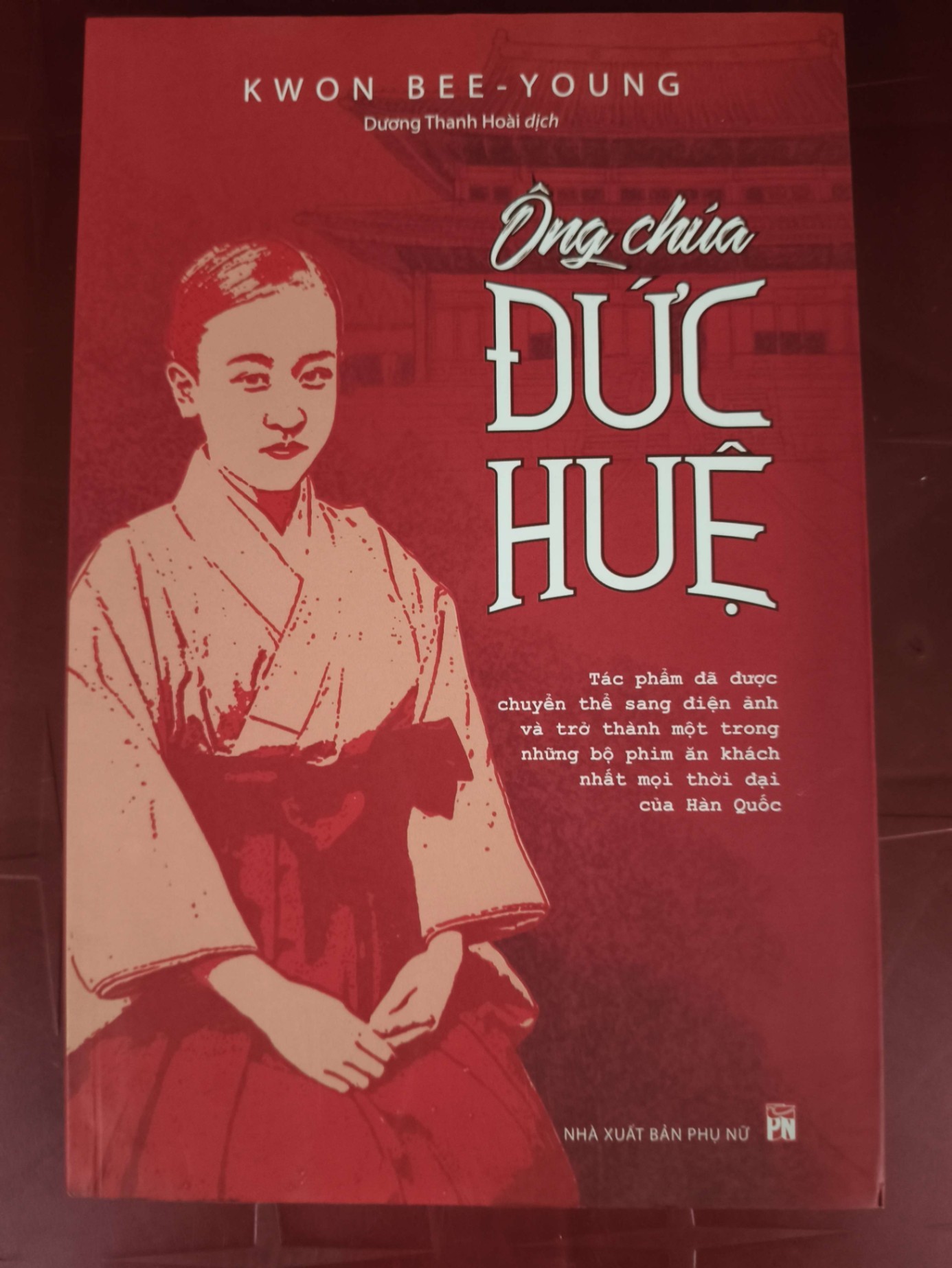 Ông chúa đức huệ - Xb 2017 - 346 trang - Bìa mềm - Kt 16 x 24 VĂN HỌC ANTQ0810