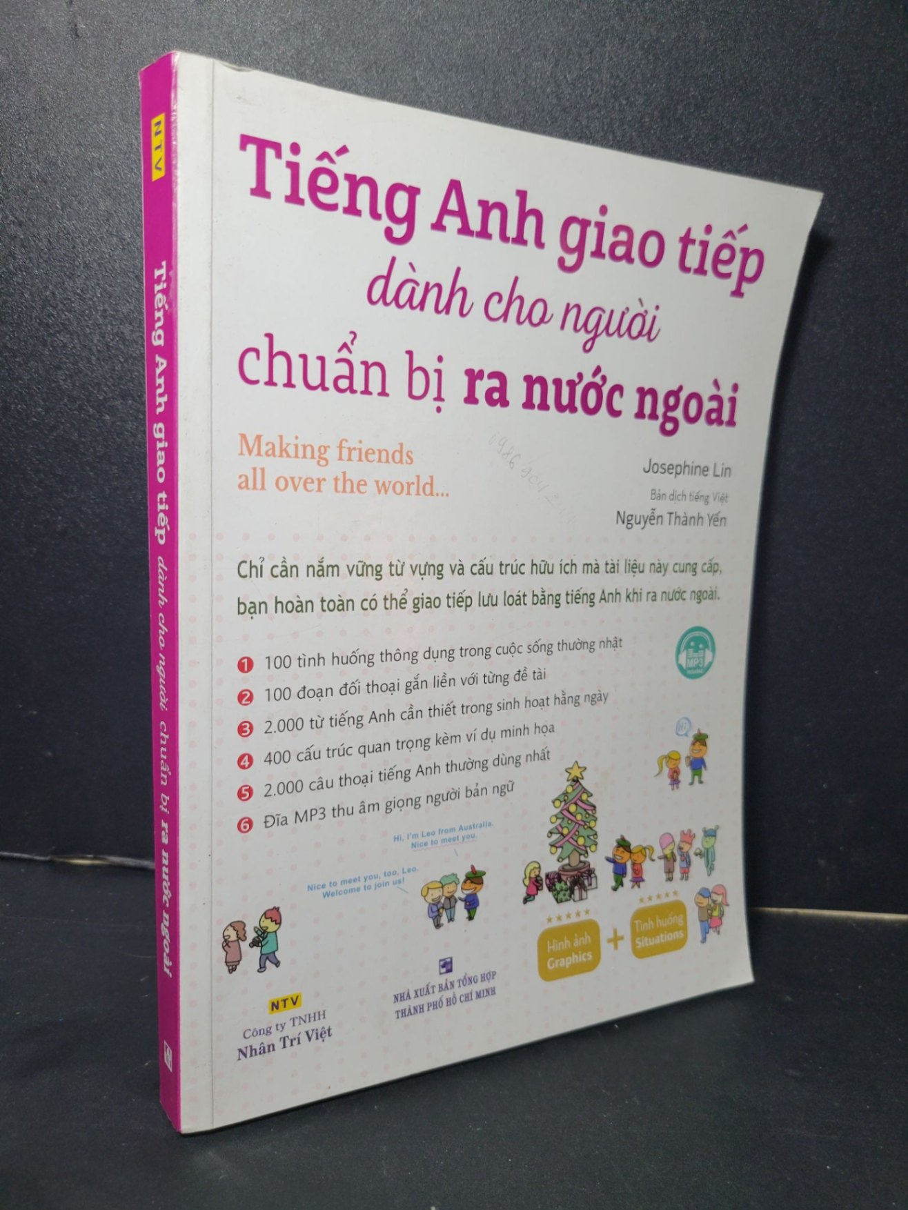 Tiếng anh giao tiếp dành cho người chuẩn bị ra nước ngoài mới 90% bẩn nhẹ Josephine Lin HCM2205 HỌC NGOẠI NGỮ (NSX)