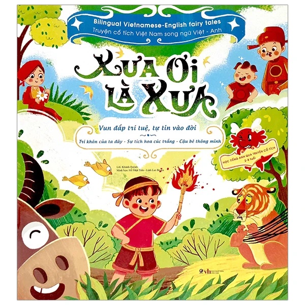 Xưa ơi là xưa: Trí khôn của ta đây - Sự tích hoa cúc trắng - Cậu bé thông minh - - LINHLANBOOKS - Sách Mẹ và bé
