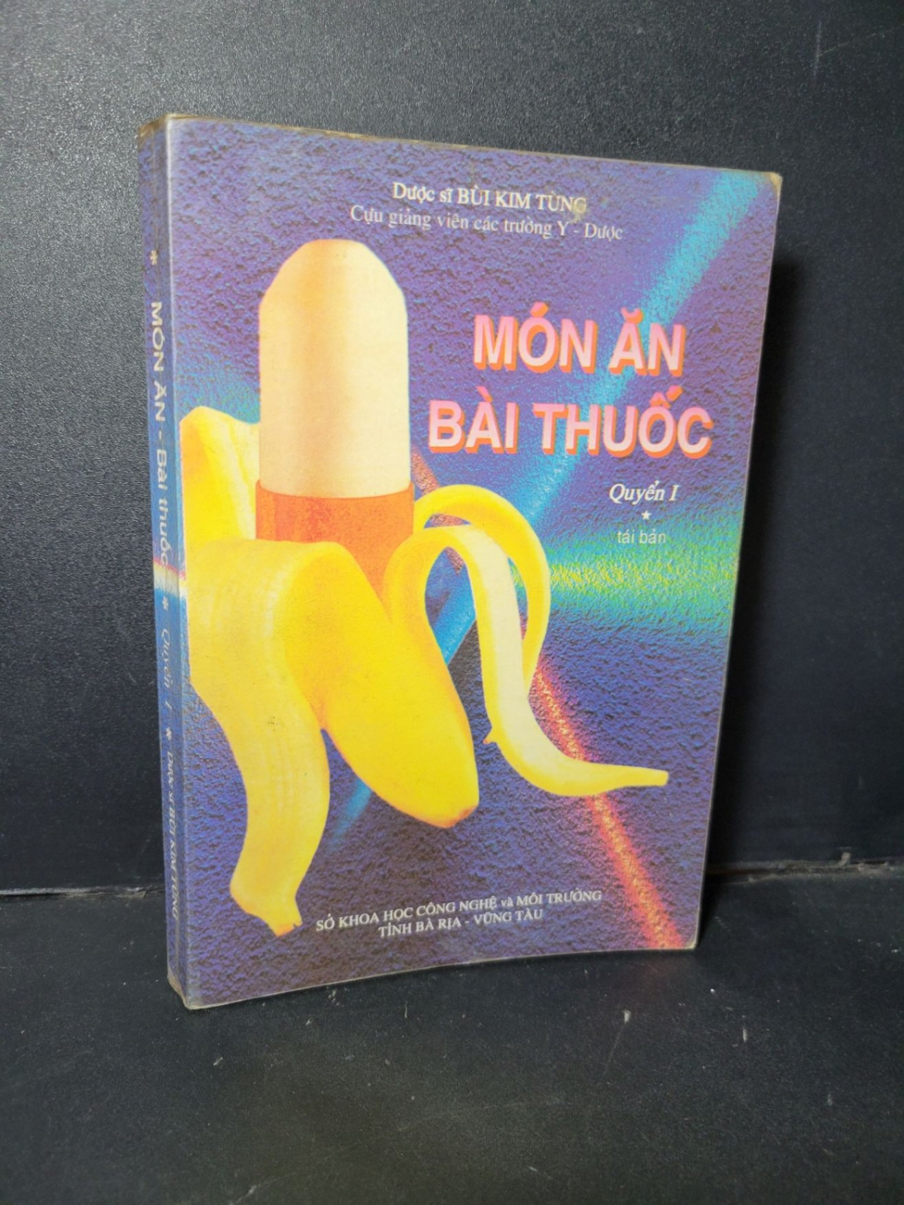 Món ăn bài thuốc quyển 1 mới 80% bẩn bìa, ố vàng, có chữ ký trang đầu 1996 HCM1001 Dược sĩ Bùi Kim Tùng SỨC KHỎE - THỂ THAO (NSX)