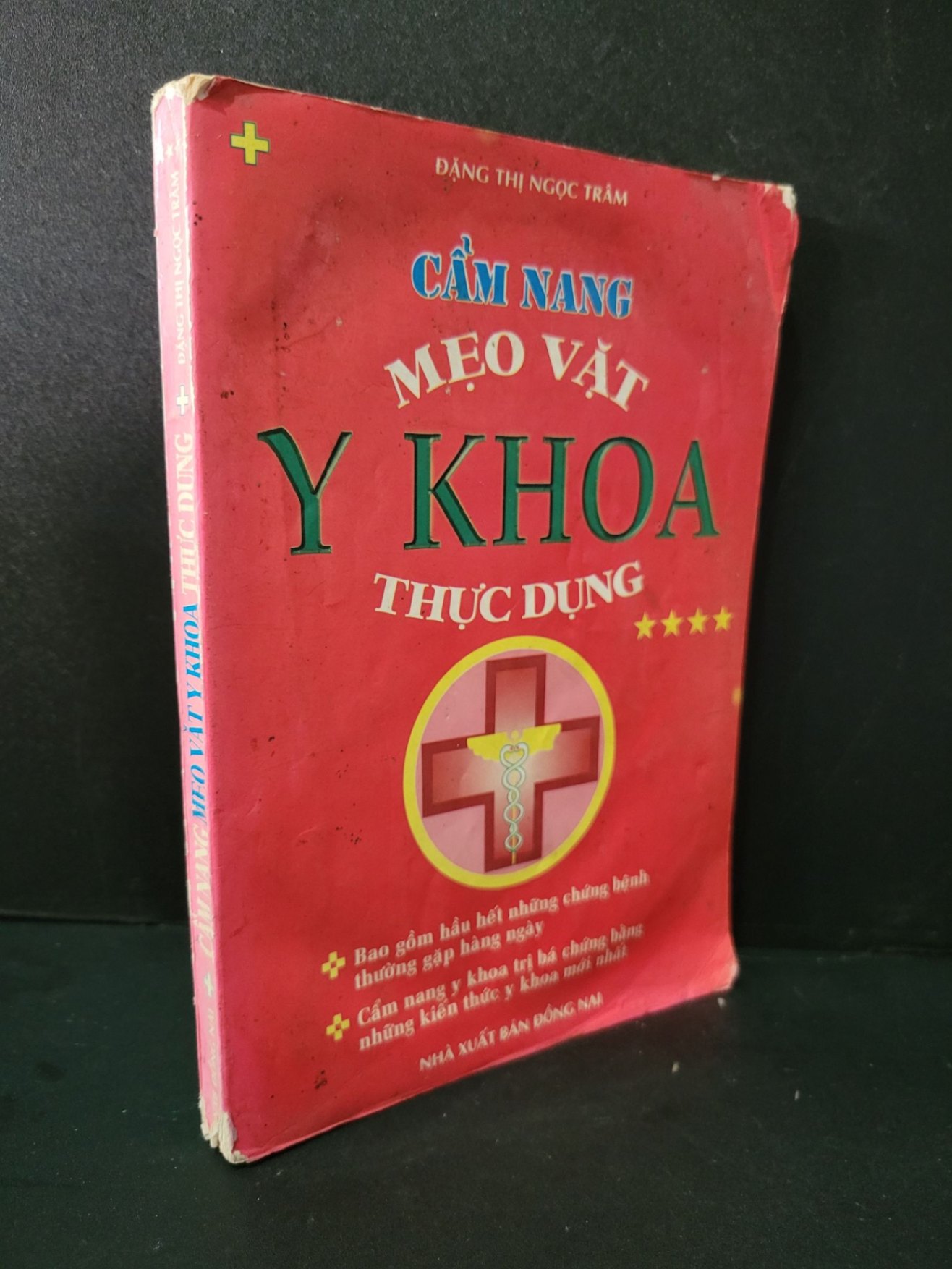 Cẩm nang mẹo vặt y khoa thực dụng mới 60% bẩn bìa, ố, tróc bìa, rách gáy, có vệt nước 2000 Đặng Thị Ngọc Trâm HCM1604 SỨC KHỎE - THỂ THAO (NSX)