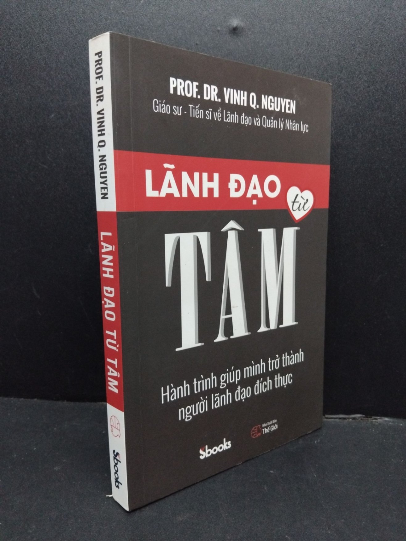 Lãnh đạo từ tâm mới 80% bẩn highlight nhẹ 2021 HCM1008 Prof. Dr. Vinh Q. Nguyen QUẢN TRỊ (NSX)