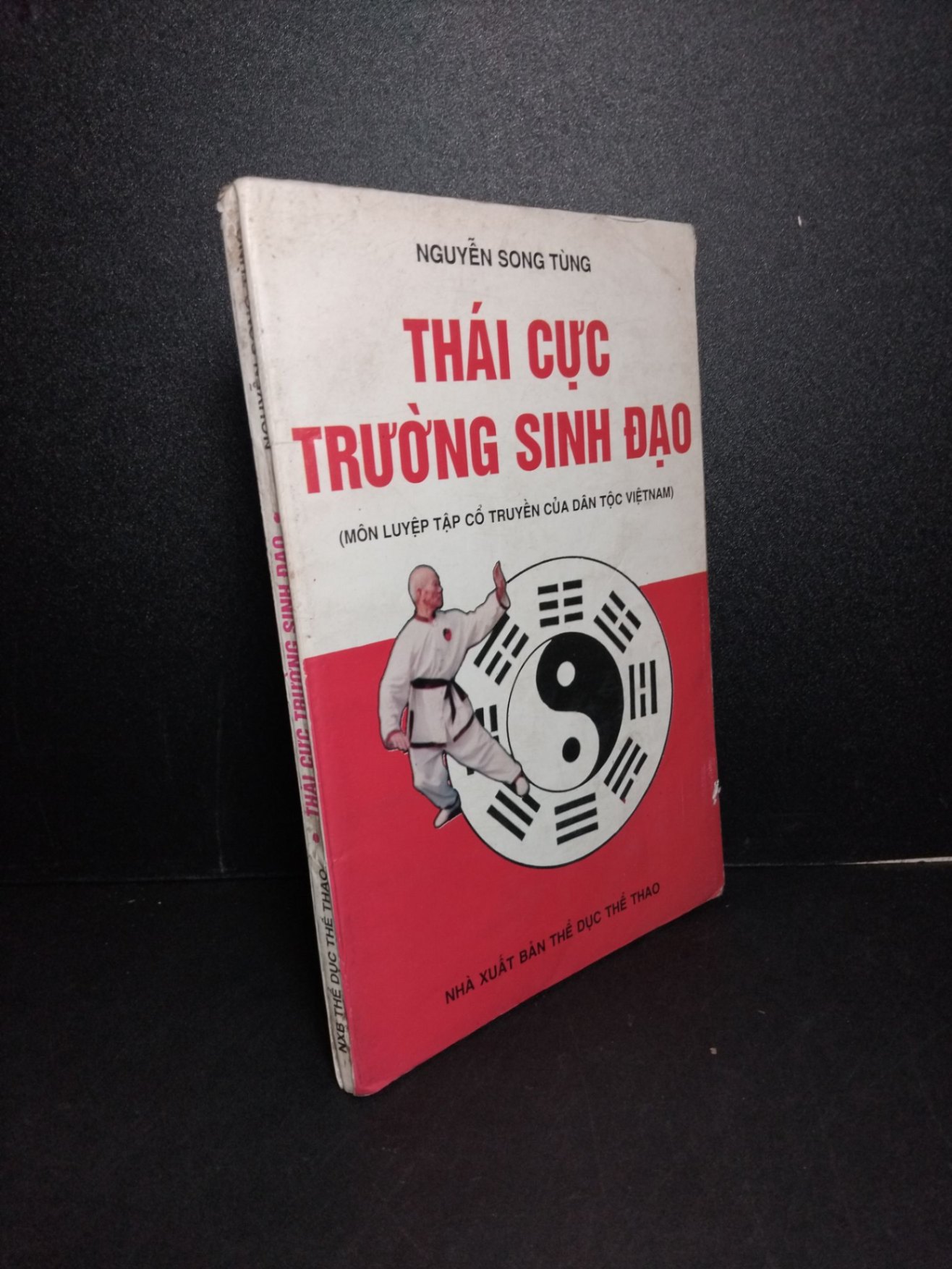 Thái cực trường sinh đạo mới 80% bẩn bìa, ố vàng 1996 Nguyễn Song Tùng HCM2603 SỨC KHỎE - THỂ THAO (NSX)