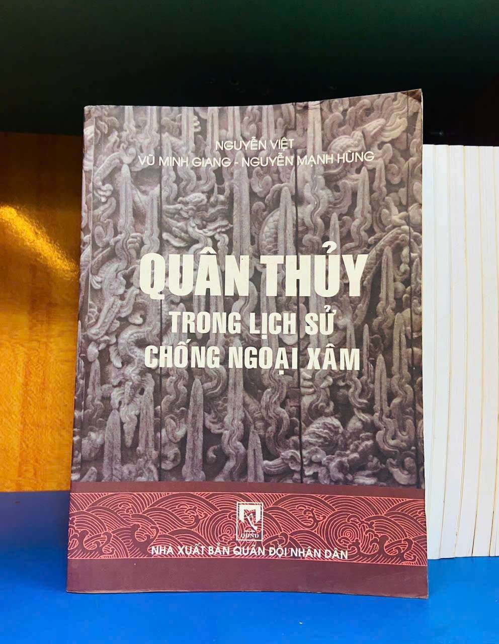 Quân thủy trong lịch sử chống ngoại xâm LỊCH SỬ - CHÍNH TRỊ - TRIẾT HỌC VAVO0810