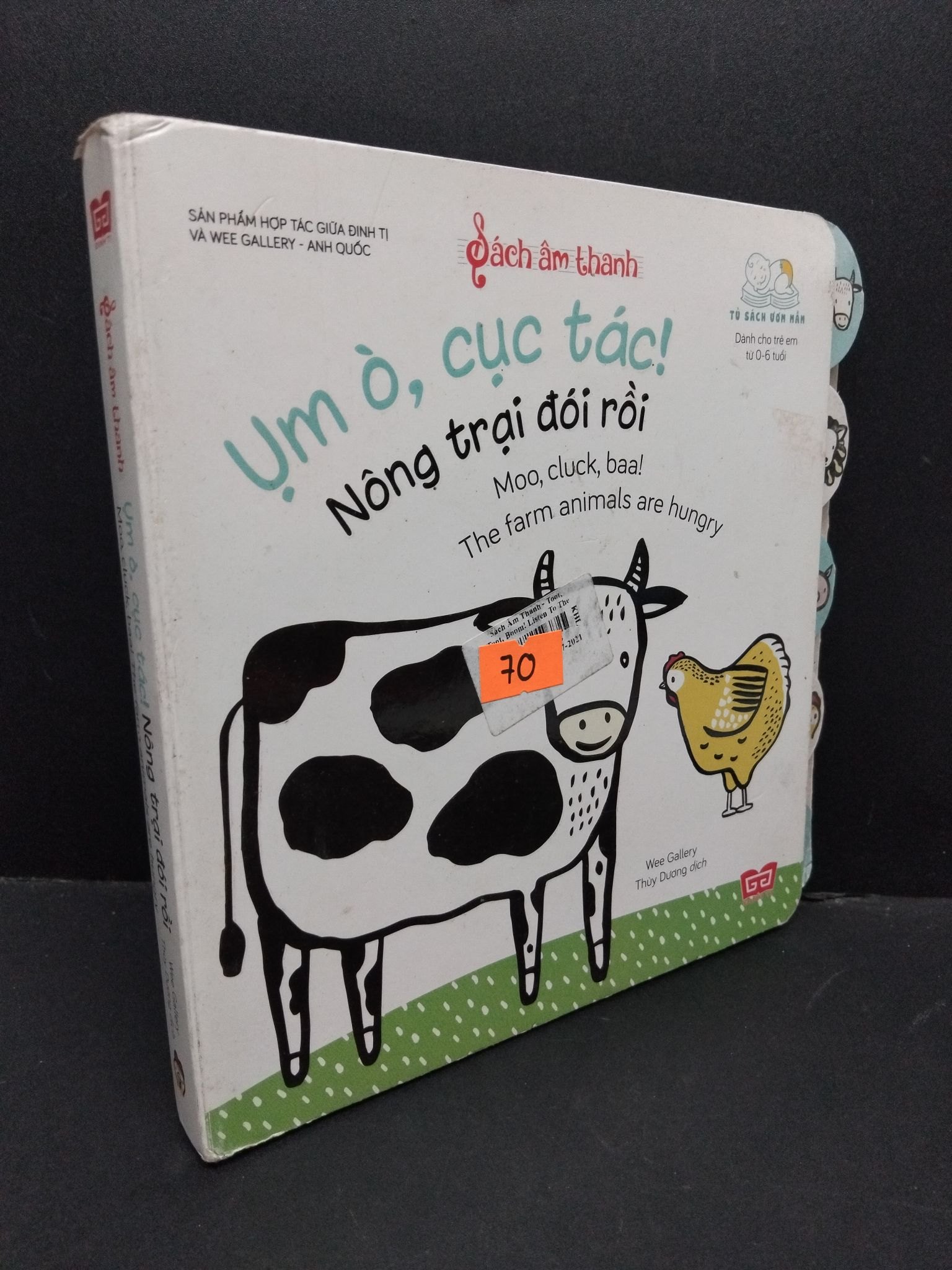 Sách âm thanh Ụm ò, cục tác ! Nông trại đói rồi mới 70% bẩn bìa, bìa cứng, ố nhẹ HCM2110 Wee Gallery MẸ VÀ BÉ