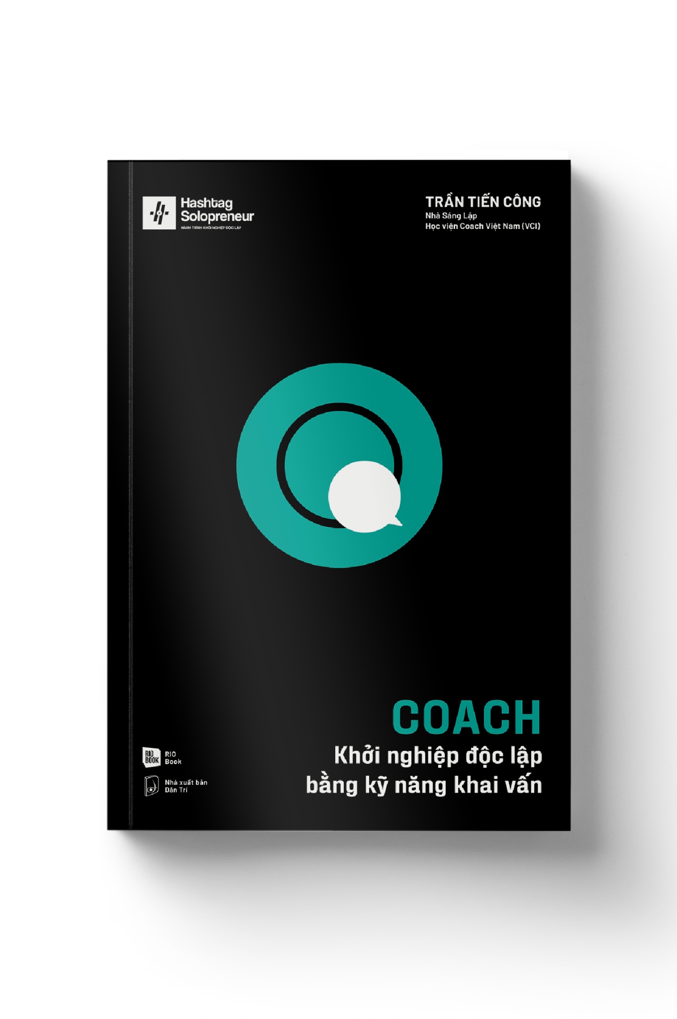COACH - Khởi nghiệp độc lập bằng kỹ năng khai vấn - Trần Tiến Công - MARKETING KINH DOANH