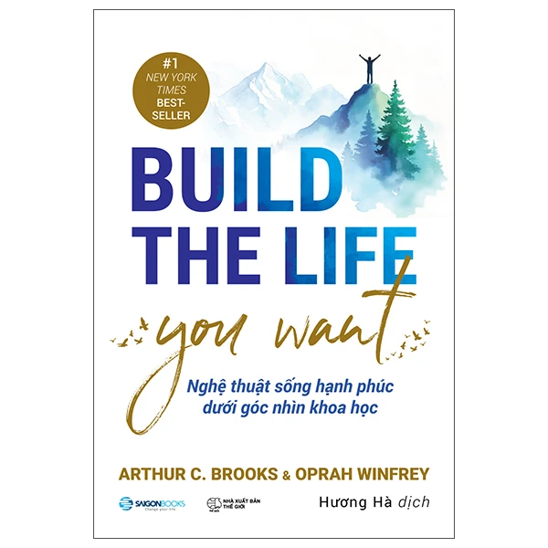 Nghệ thuật sống hạnh phúc dưới góc nhìn khoa học_190K - Arthur C.Brooks & Oprah Wingrey - 2025 - Saigonbooks