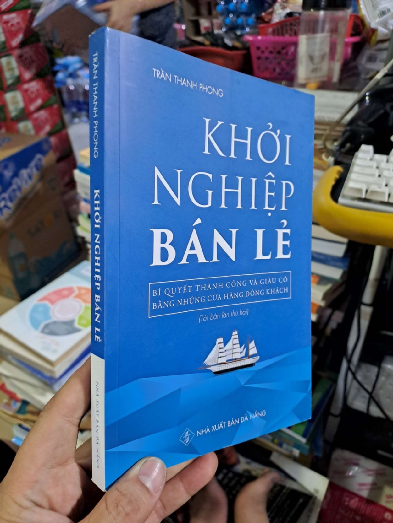 Khởi nghiệp bán lẻ - Trần Thanh Phong - 2019 mới 90% - KỸ NĂNG - HCM0111 (NSX)