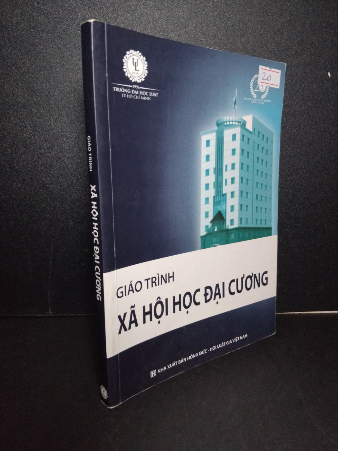 Giáo trình xã hội học đại cương mới 80% ố nhẹ có chữ ký trang đầu highlight nhẹ 2016 HCM2103 GIÁO TRÌNH, CHUYÊN MÔN (NSX)