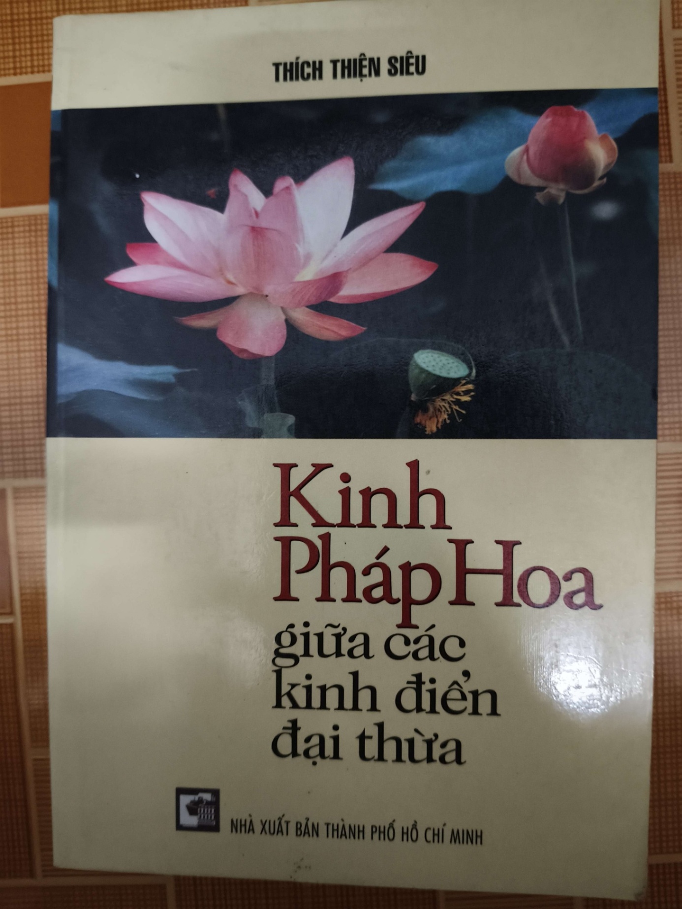 Kinh Pháp Hoa giữa các kinh điển đại thừa - 1999 - 432 trang - TÂM LINH - TÔN GIÁO - THIỀN - ANTQ2911-67