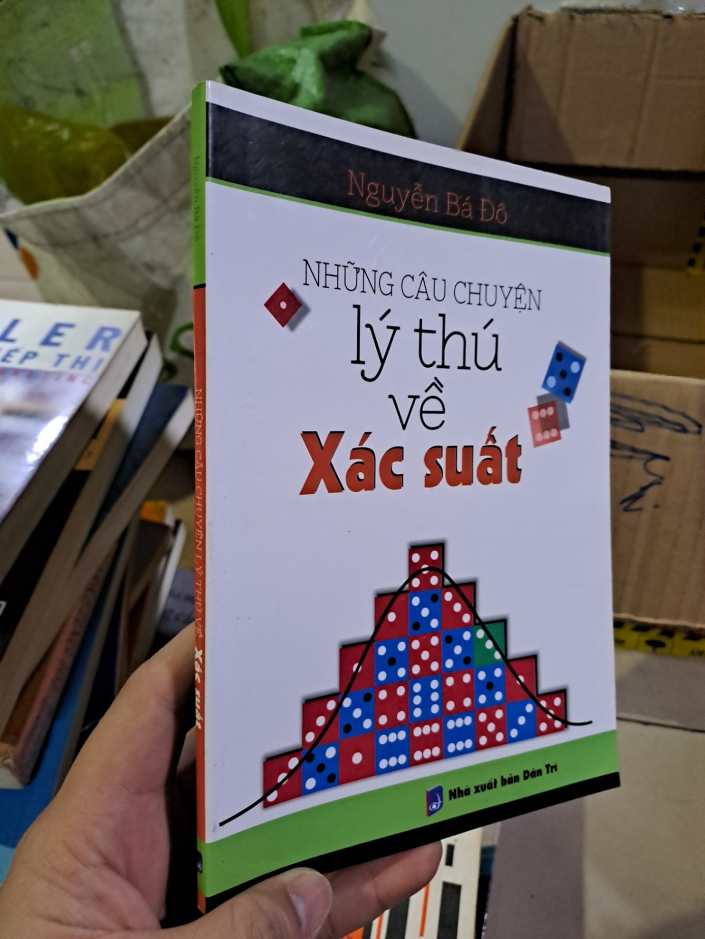 Những câu chuyện lý thú về xác suất Nguyễn Bá Đô 2014 mới 80% ố vàng HCM0308 KHOA HỌC ĐỜI SỐNG (NSX)