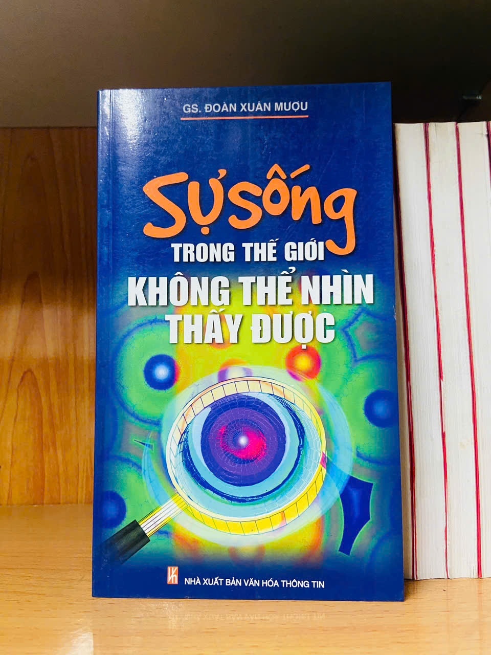 Sự sống trong thế giới không thể nhìn thấy được - Đoàn Xuân Mướu - KHOA HỌC ĐỜI SỐNG - VAVO1211