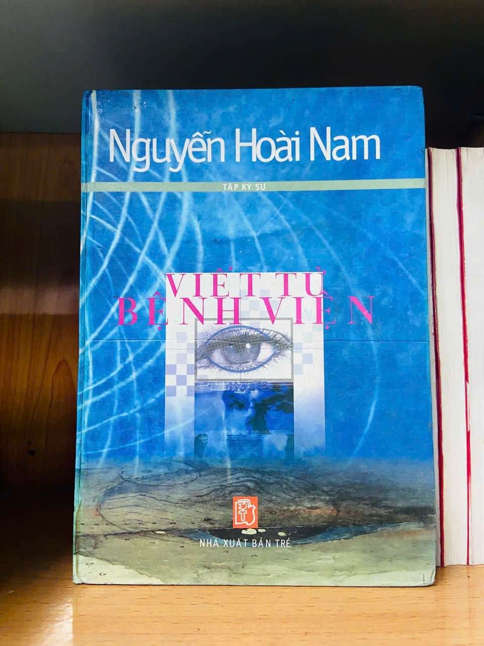 Viết từ Bệnh viện - Nguyễn Hoài Nam VĂN HỌC VAVO0810