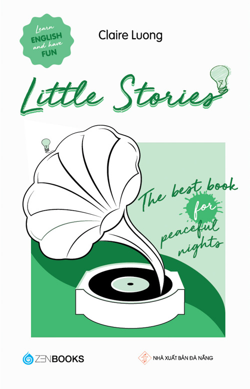 Little stories - The best book for peaceful nights - Claire Luong - 2022 - Zenbooks