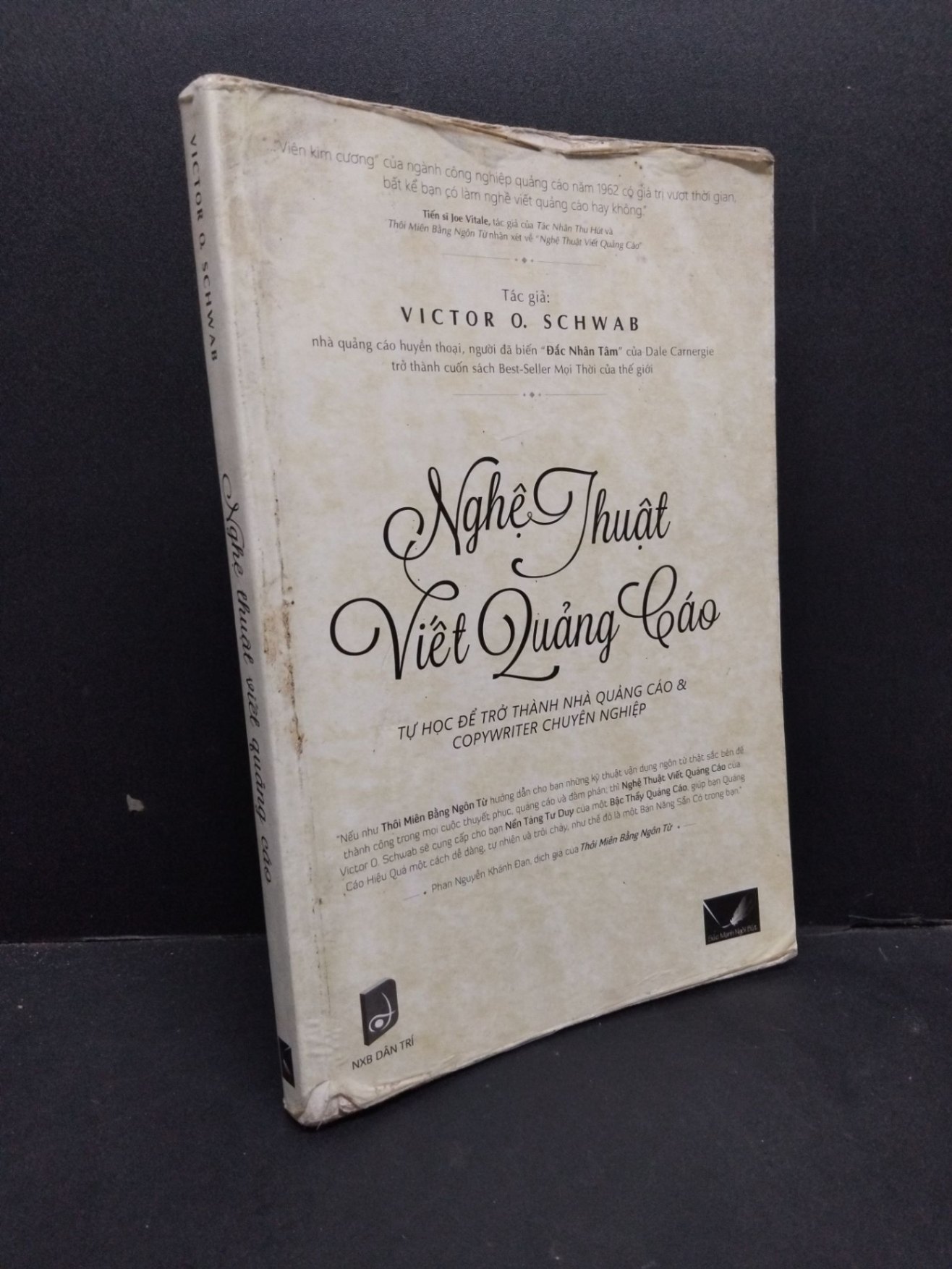 Nghệ thuật viết quảng cáo mới 70% ố vàng tróc bìa có viết và highlight 2013 HCM1410 Victor O. Schwab KỸ NĂNG (NSX)